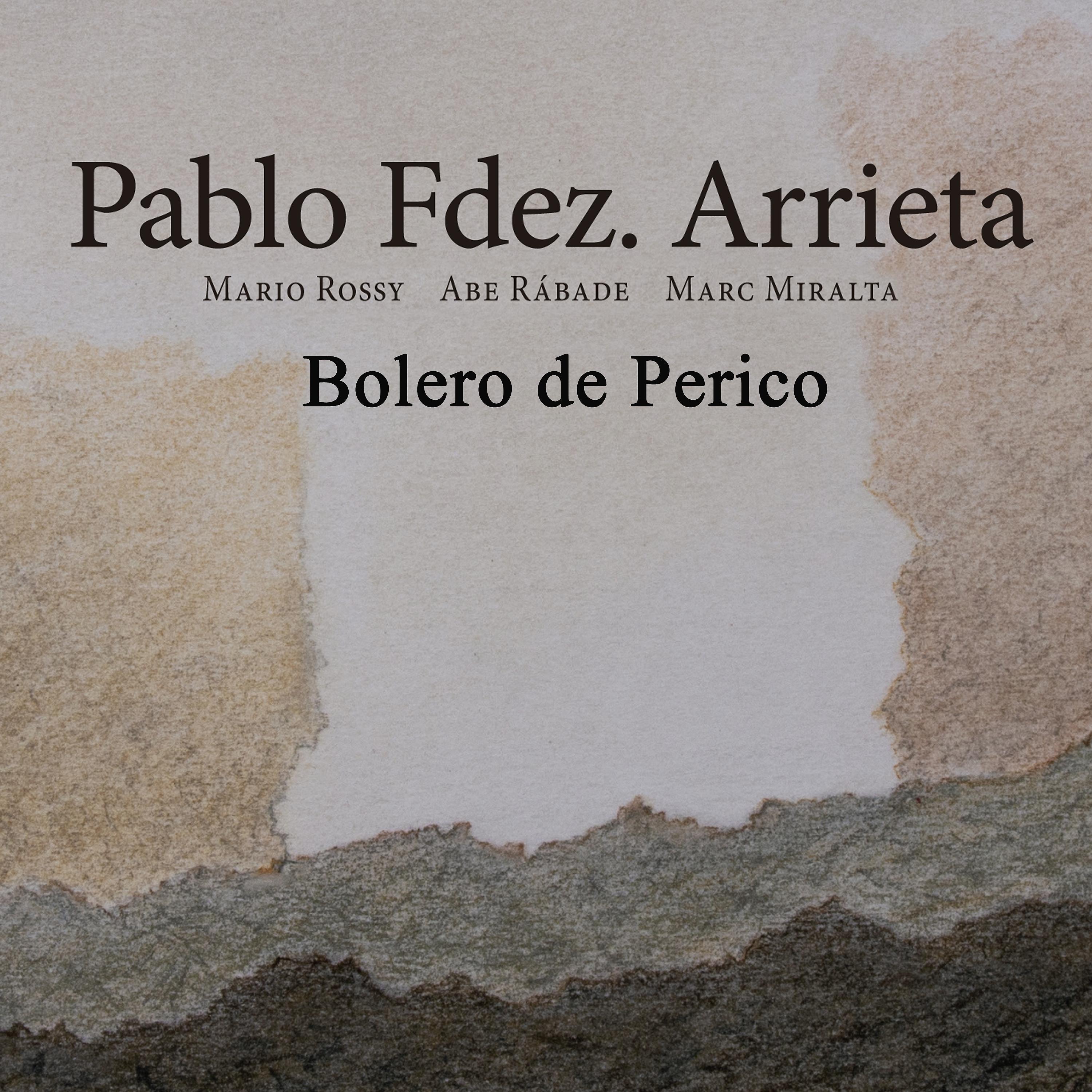 Постер альбома Bolero de Perico - Single