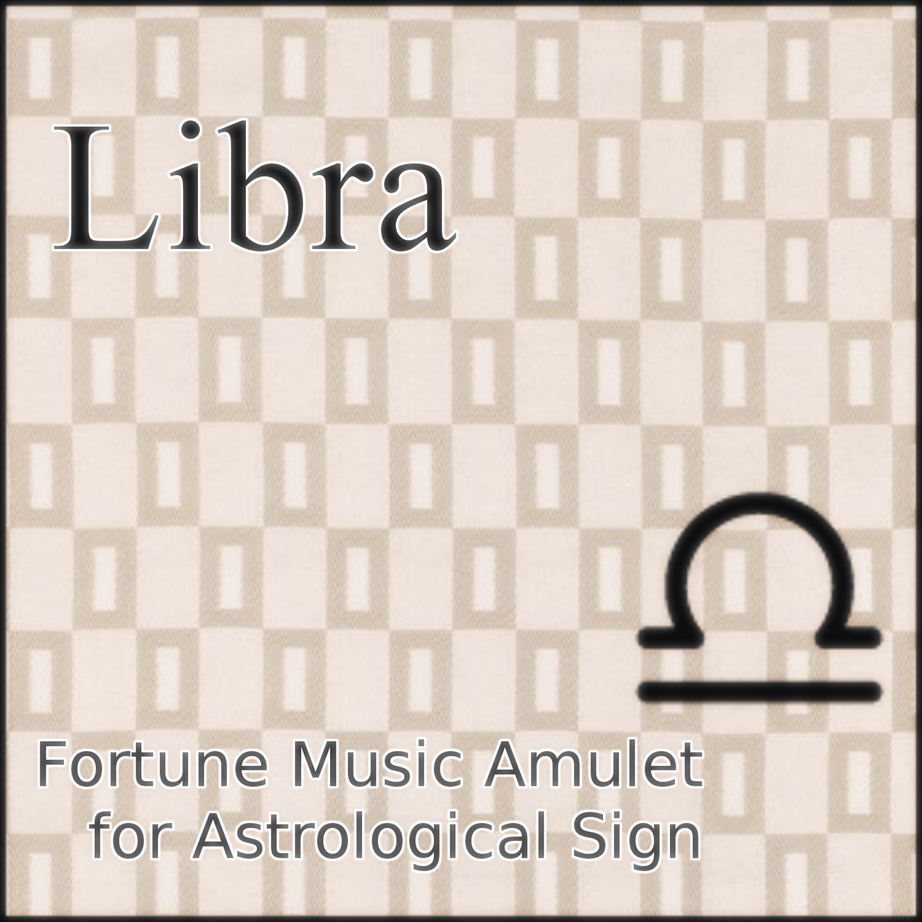 Power Music Laboratory for Healing - Libra Interpersonal Fortune Music Amulet for Astrological Sign