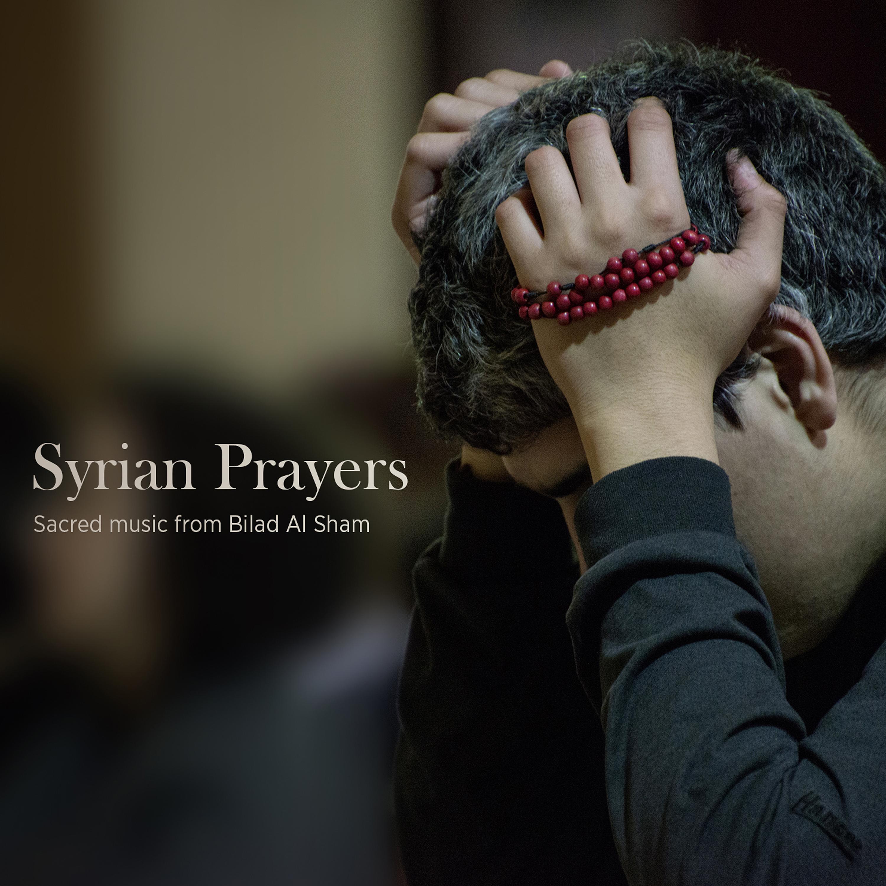 Постер альбома Syrian Prayers