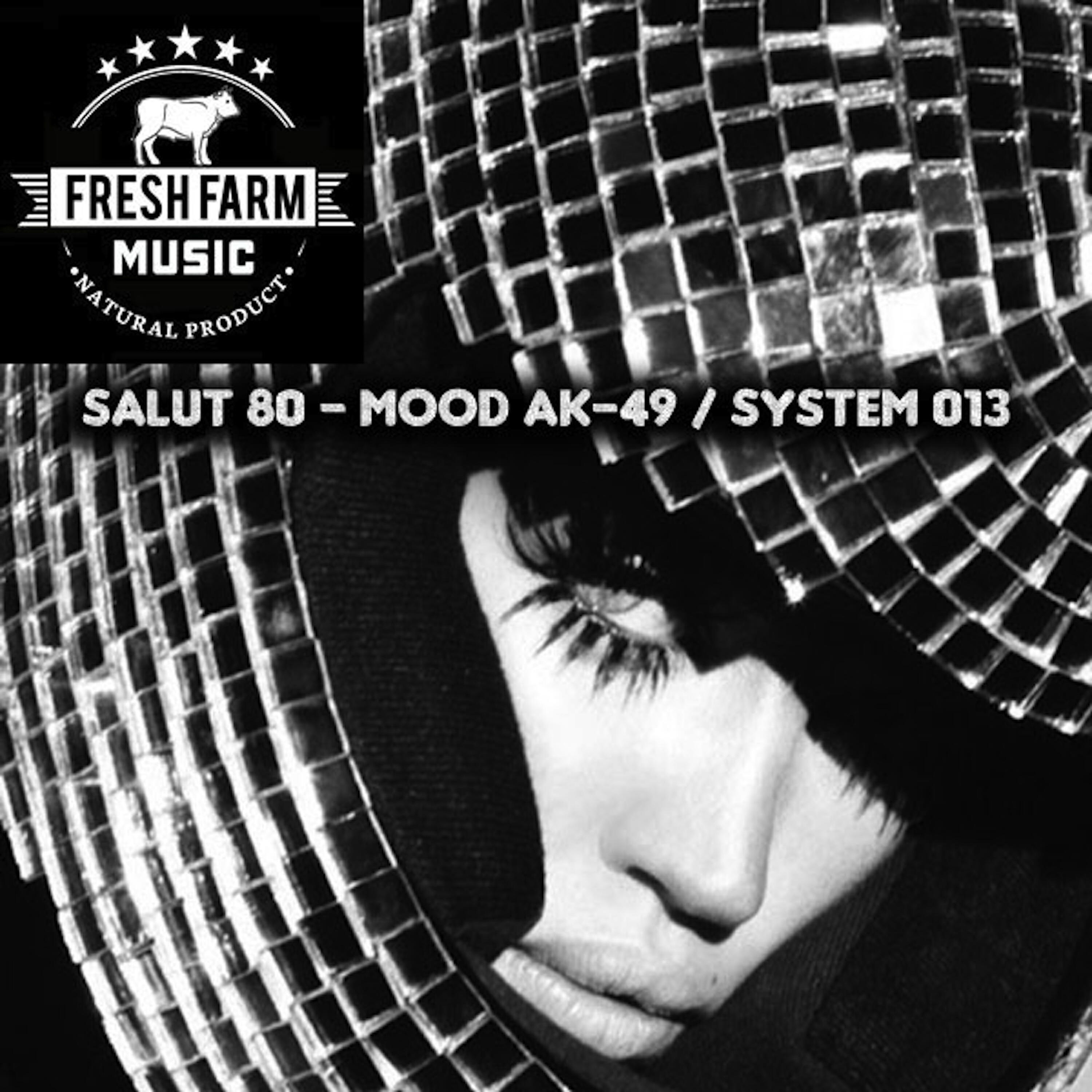 Salut 80 - Mood Ak-49