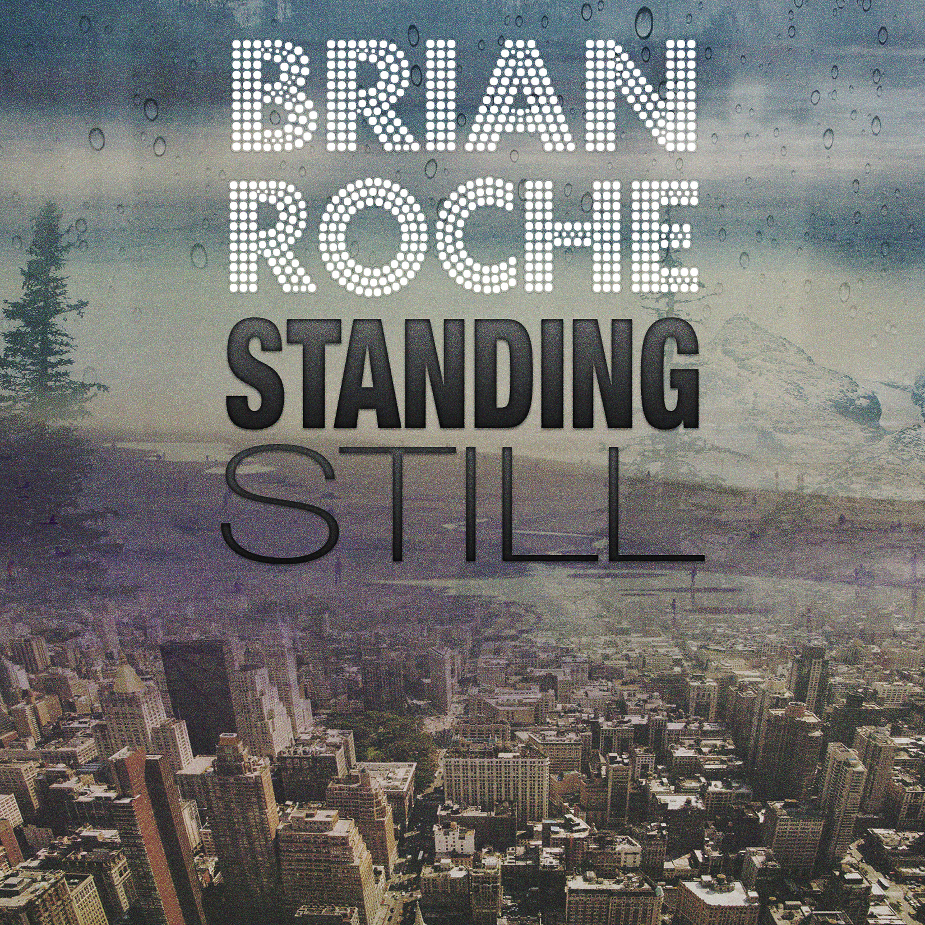 Brian Roche - Standing Still