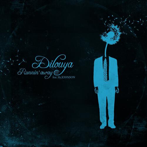 Dilouya - Runnin' Away (L'Aroye Remix)