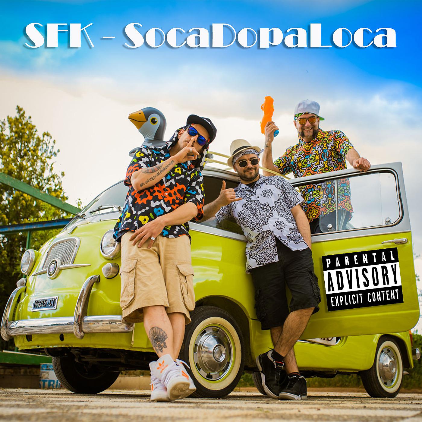 Постер альбома SocaDopaLoca