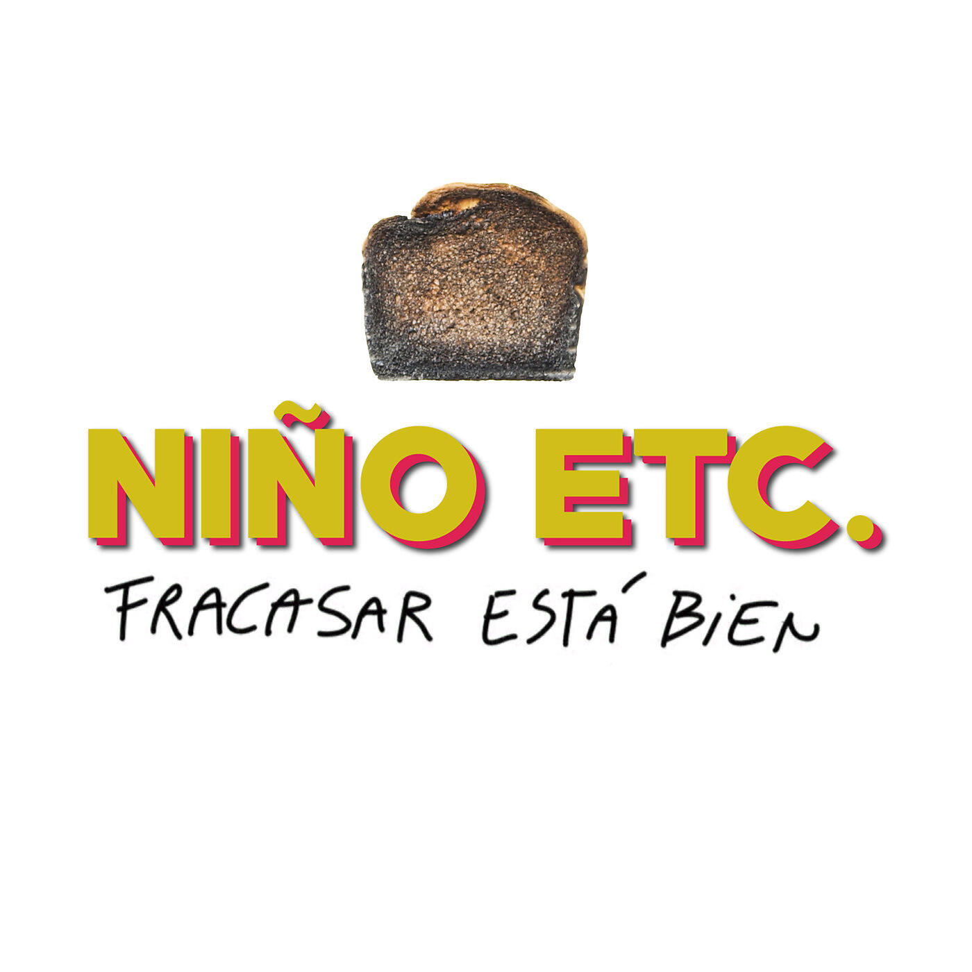 Niño Etc. - Fracasar Está Bien