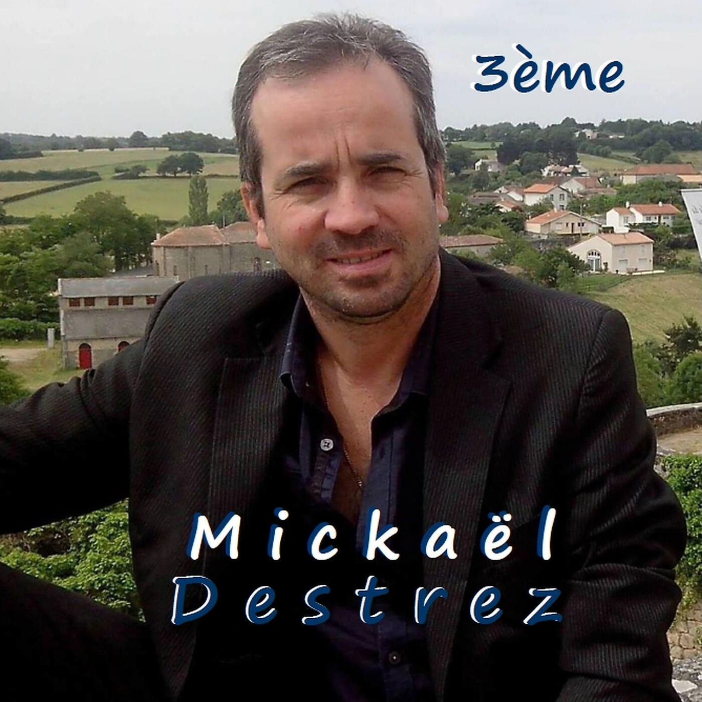 Mickael Destrez - Pour Te Redire Ces Mots