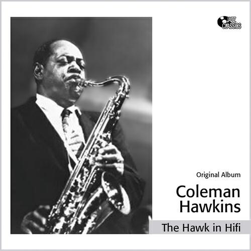 Coleman Hawkins - Dinner for One Please, James