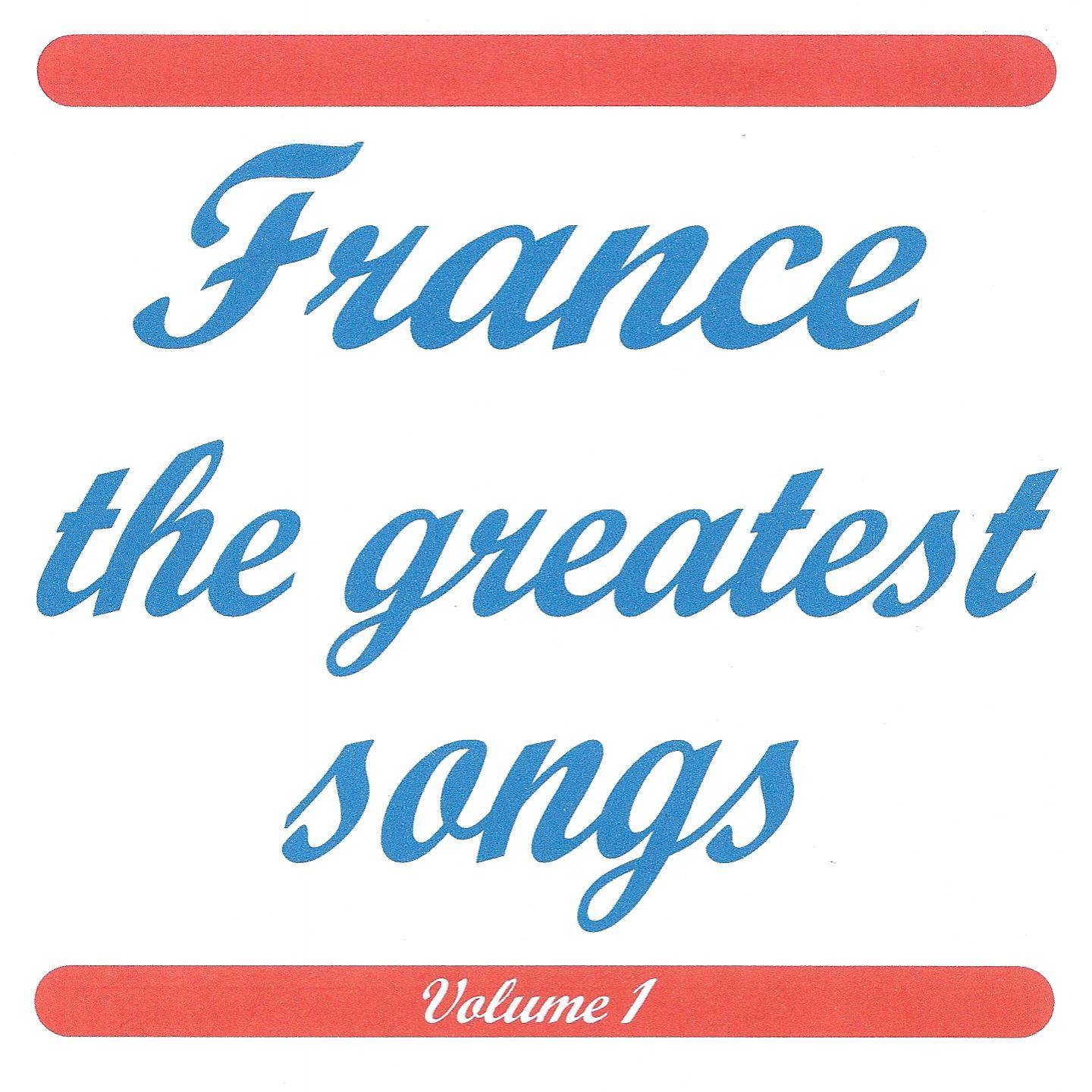 Постер альбома France The Greatest Songs, Vol. 1