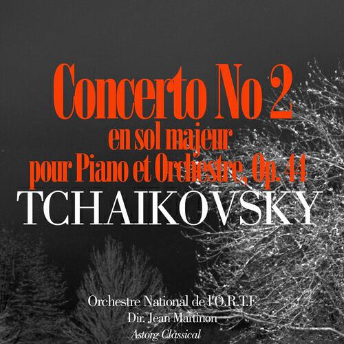 Orchestre National de l'O.R.T.F - Piano Concerto No. 2 in G Major, Op.44: III. Allegro con fuoco