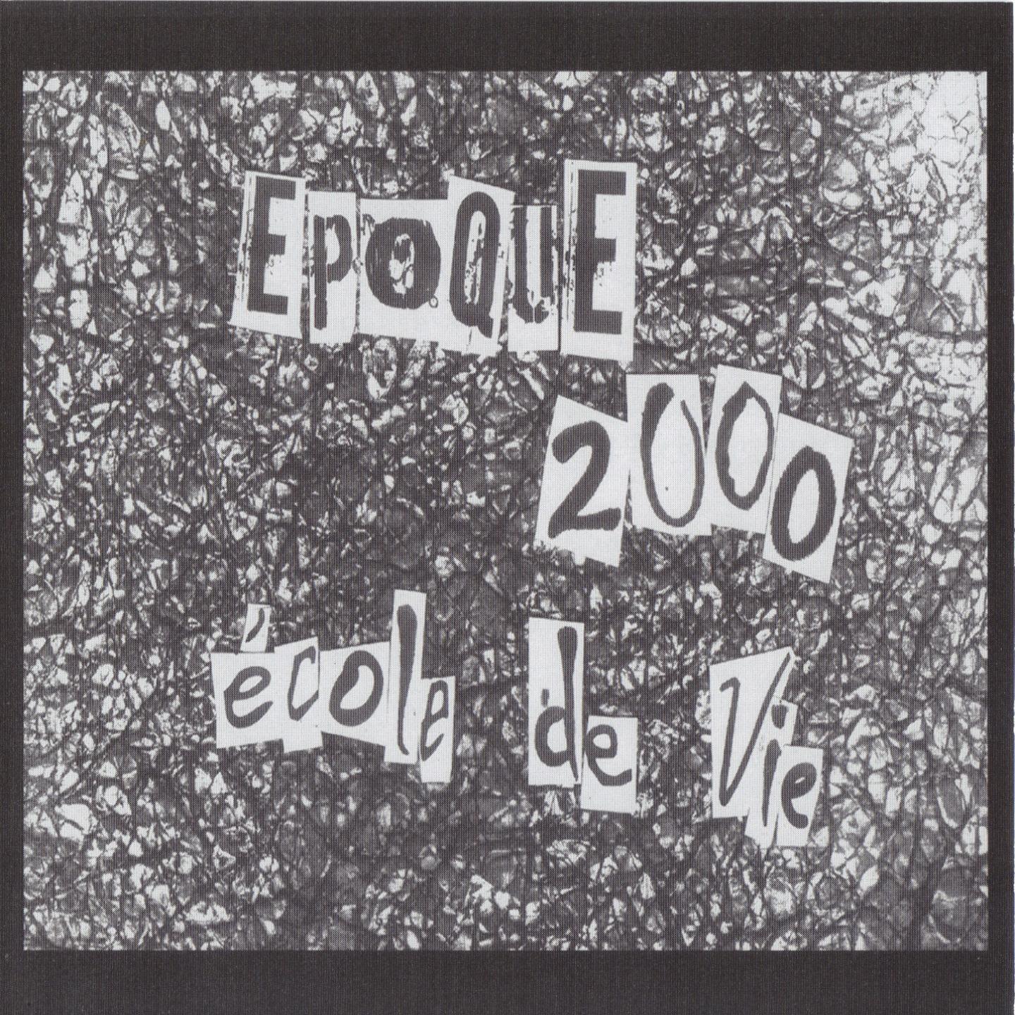 Постер альбома Epoque 2000 école de vie