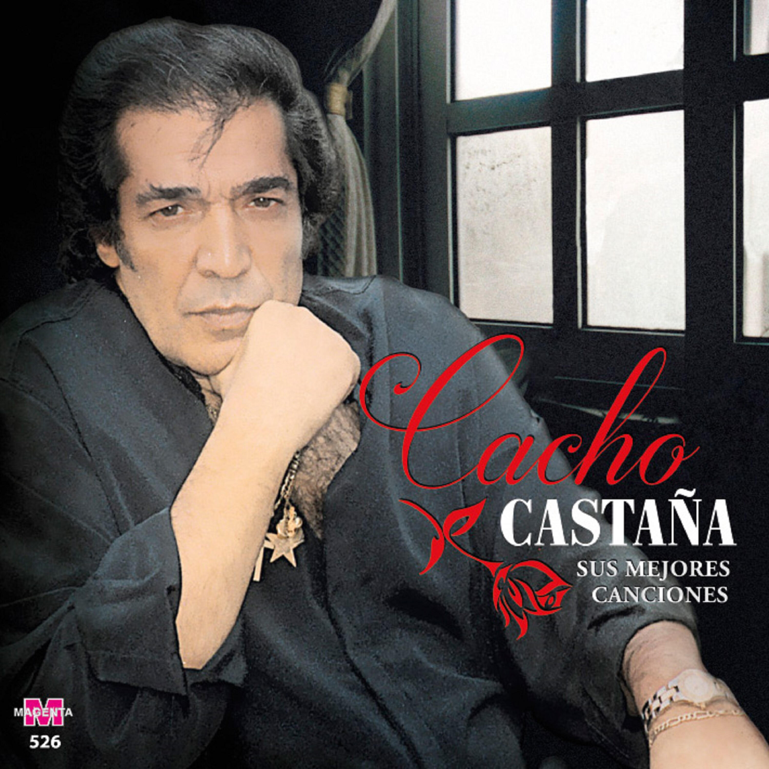 Cacho Castaña - Ha Vuelto el Matador