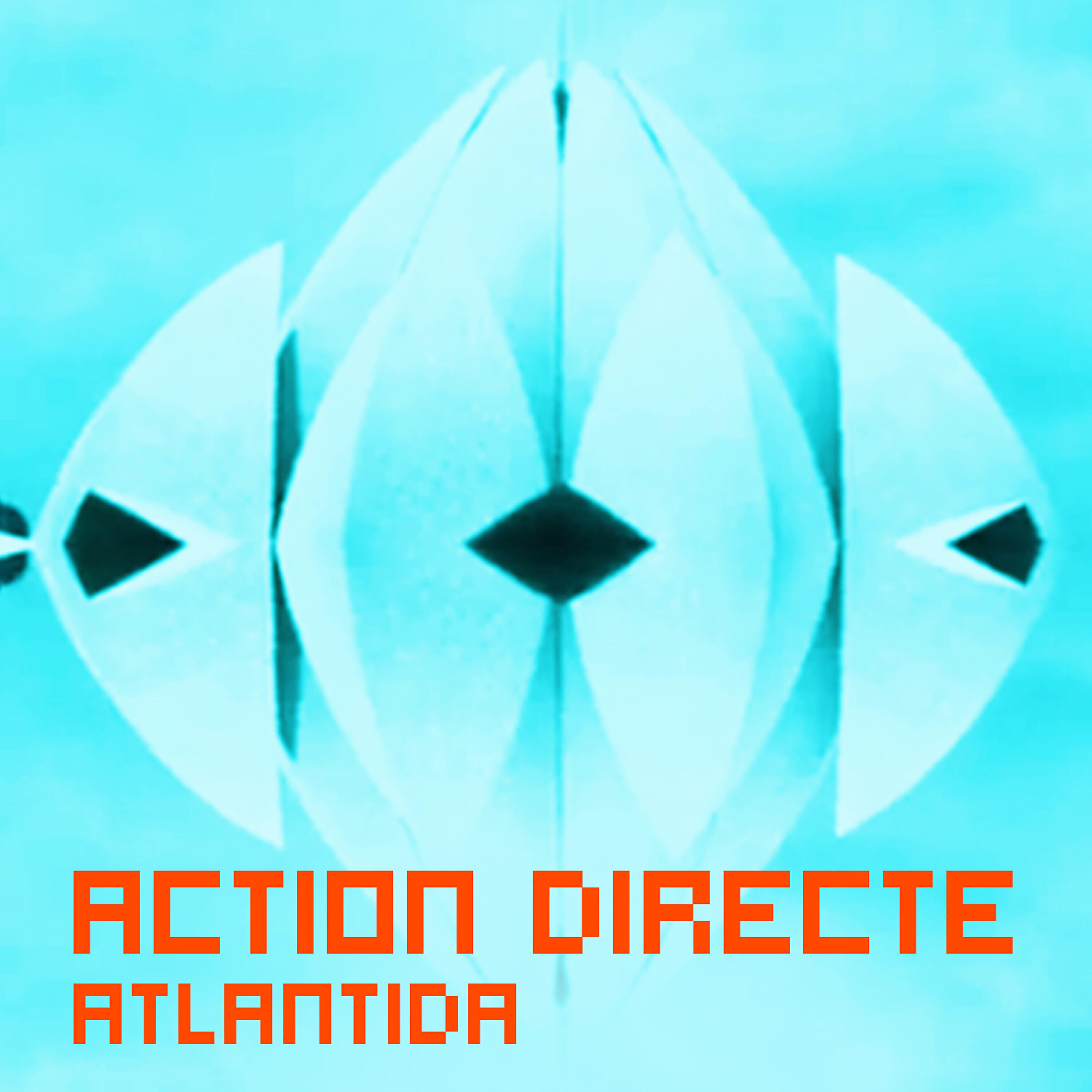 ACTION DIRECTE - Atlantida