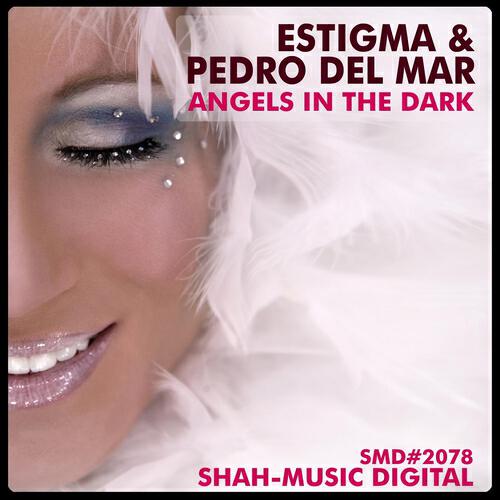 Estigma - Angels In The Dark (Pedro Del Mar's Retro Edit)