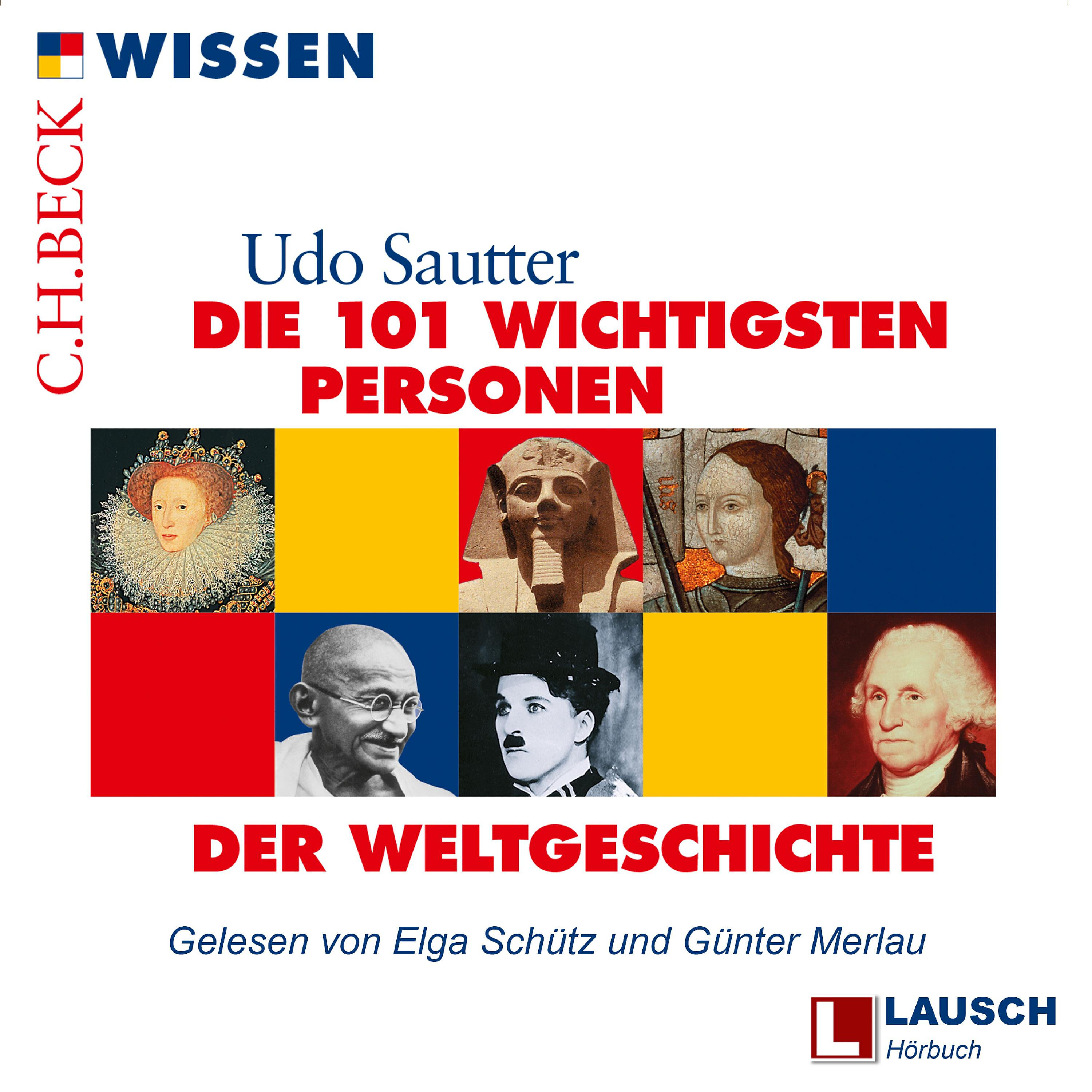 LAUSCH Wissen - Die 101 wichtigsten Personen der-Weltgeschichte - Teil 039