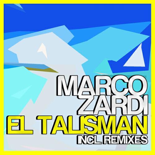 Marco Zardi - El Talisman (Alex Gaudioso Remix)