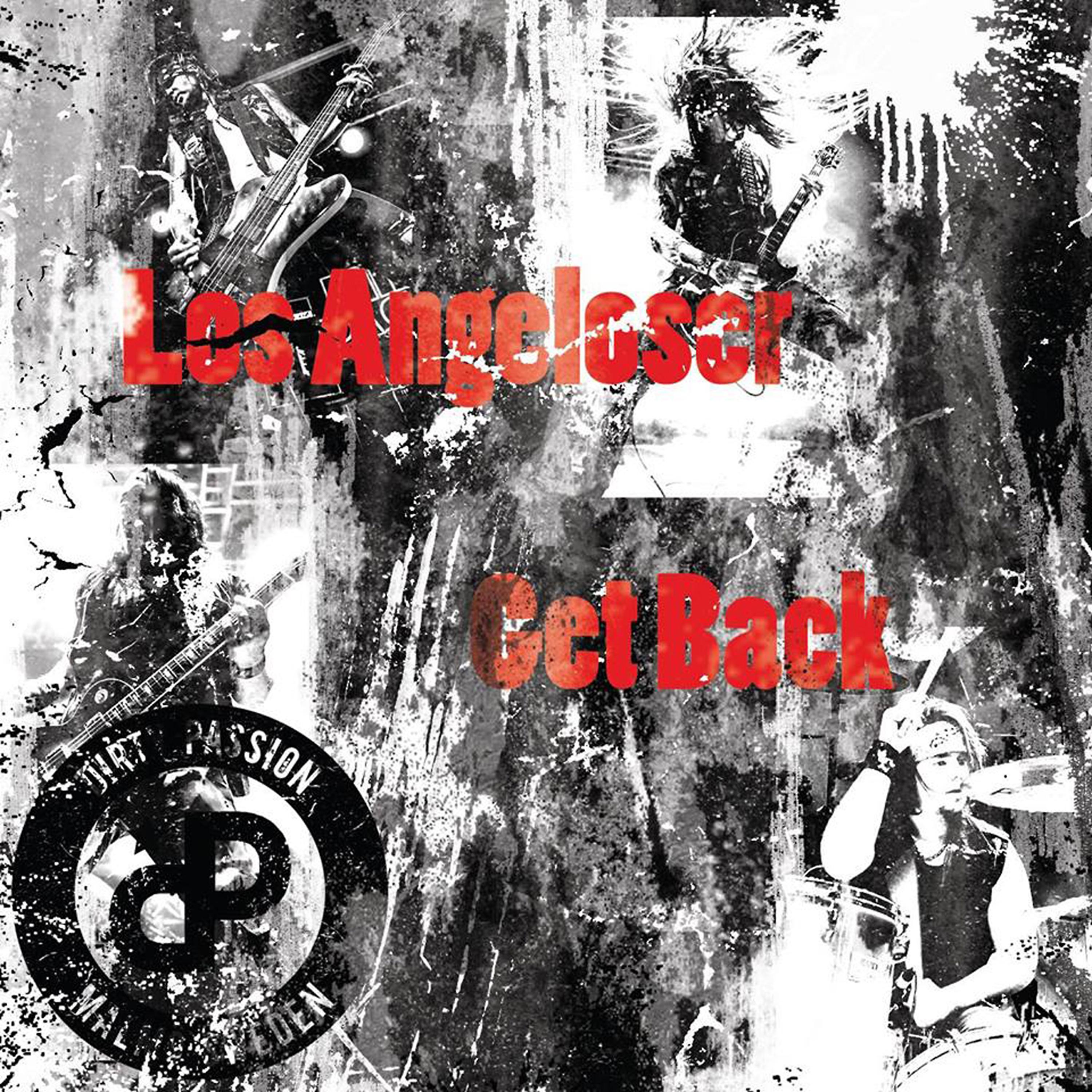 Постер альбома Los Angeloser / Get Back