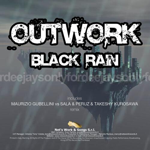 Outwork - Black Rain (Maurizio Gubellini, Sala, Peruz & Takeshy Kurosawa Remix)