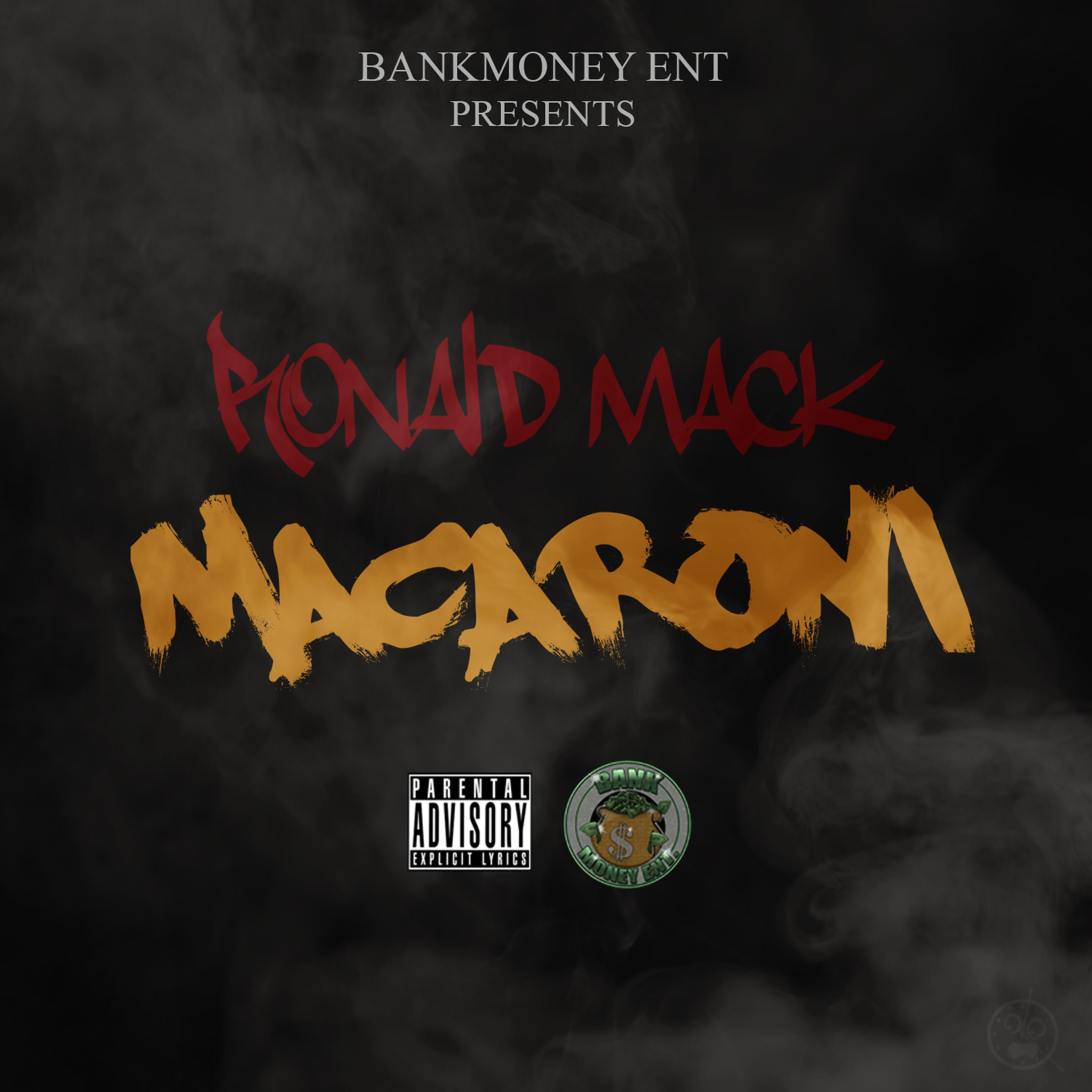 Постер альбома Bankmoney Ent. Presents Macaroni