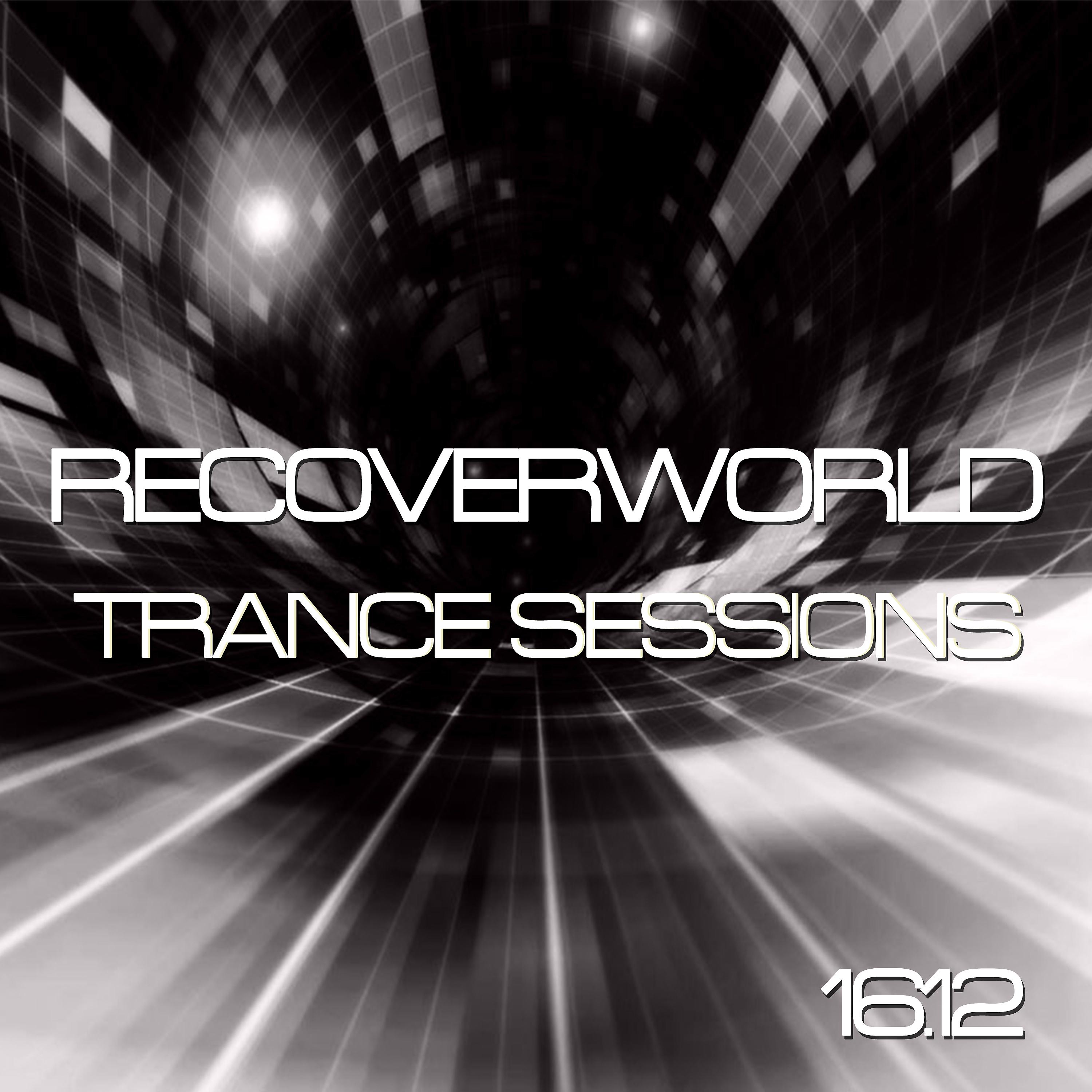 Постер альбома Recoverworld Trance Sessions 16.12