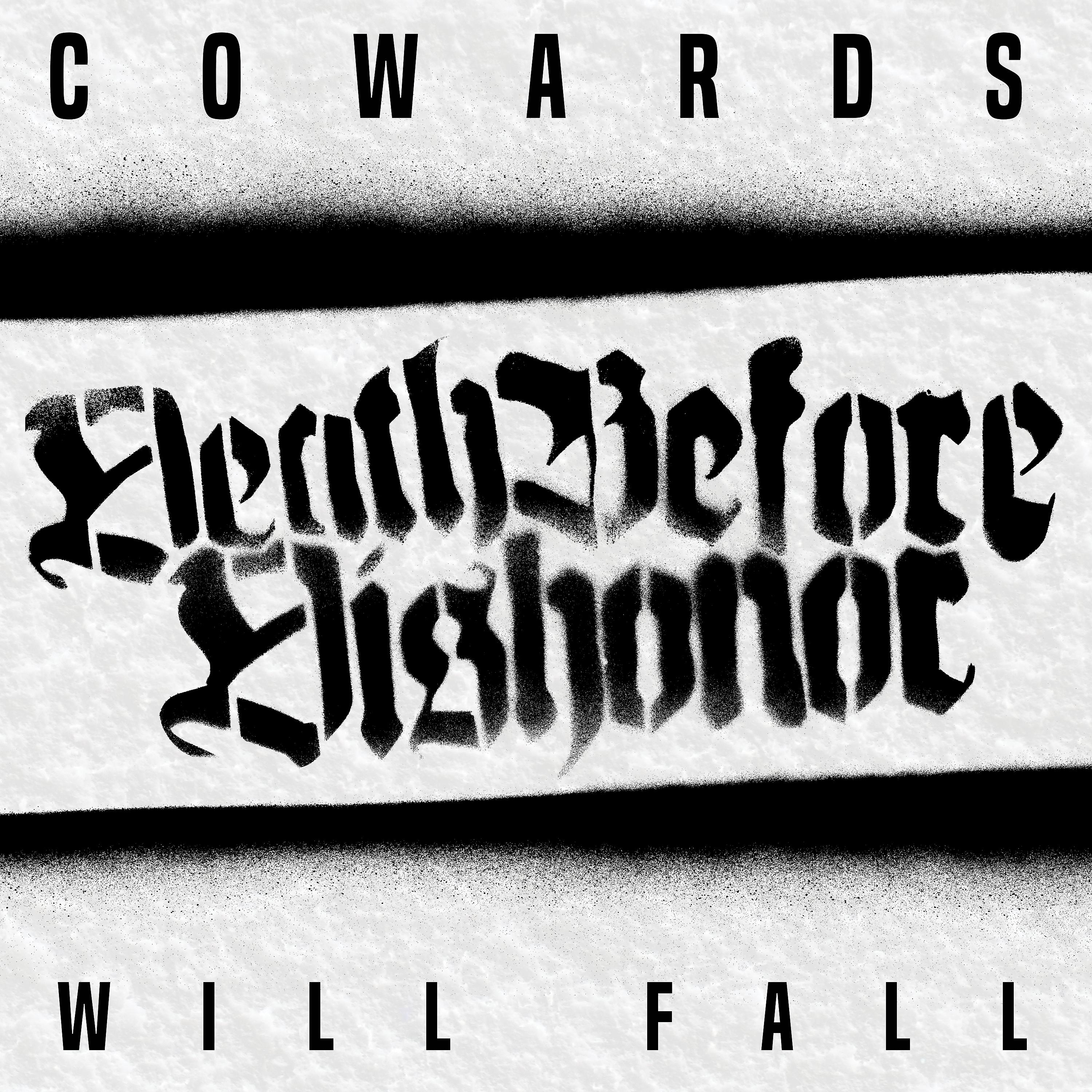 Постер альбома Cowards Will Fall