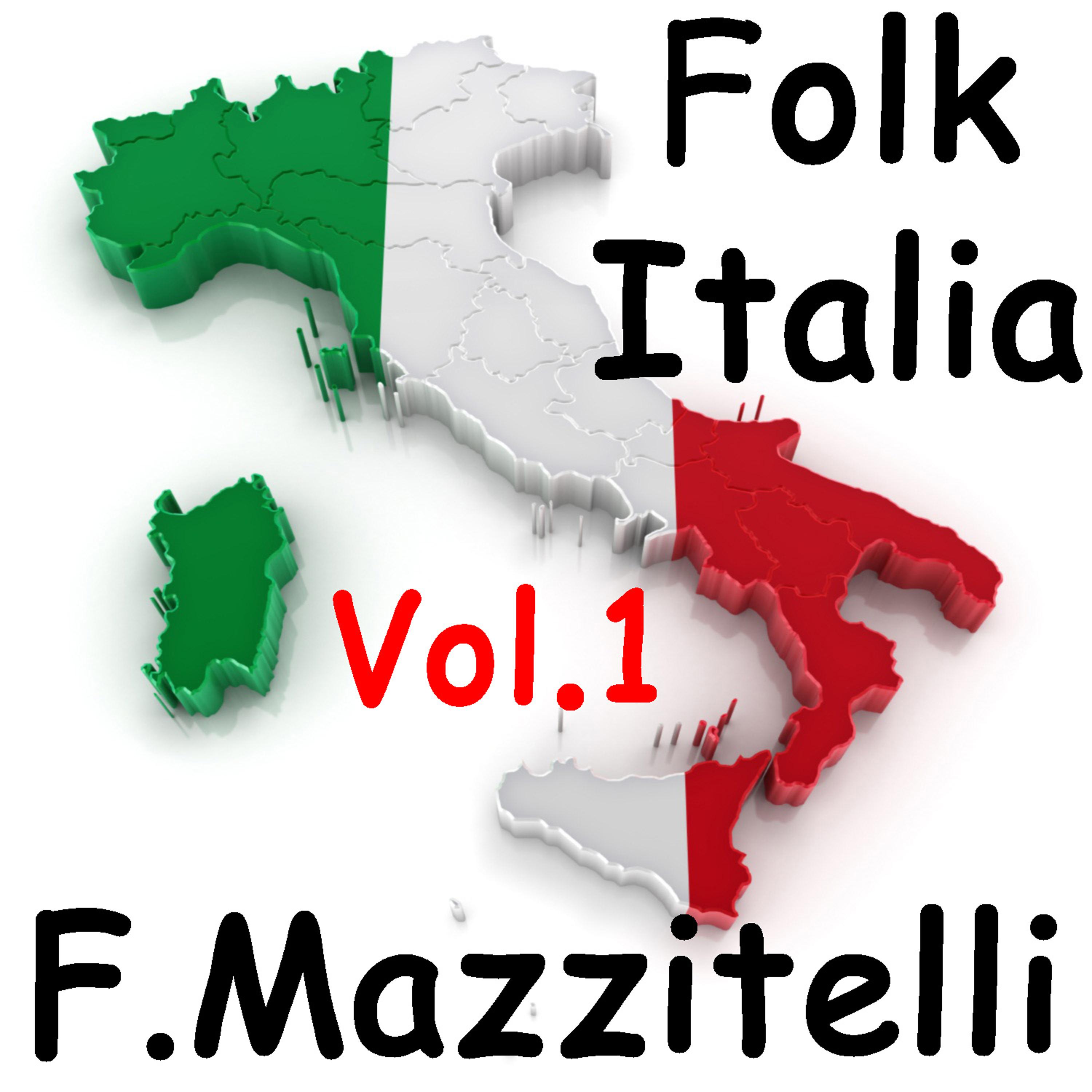 Постер альбома Folk Italia - Franco Mazzitelli Vol. 1