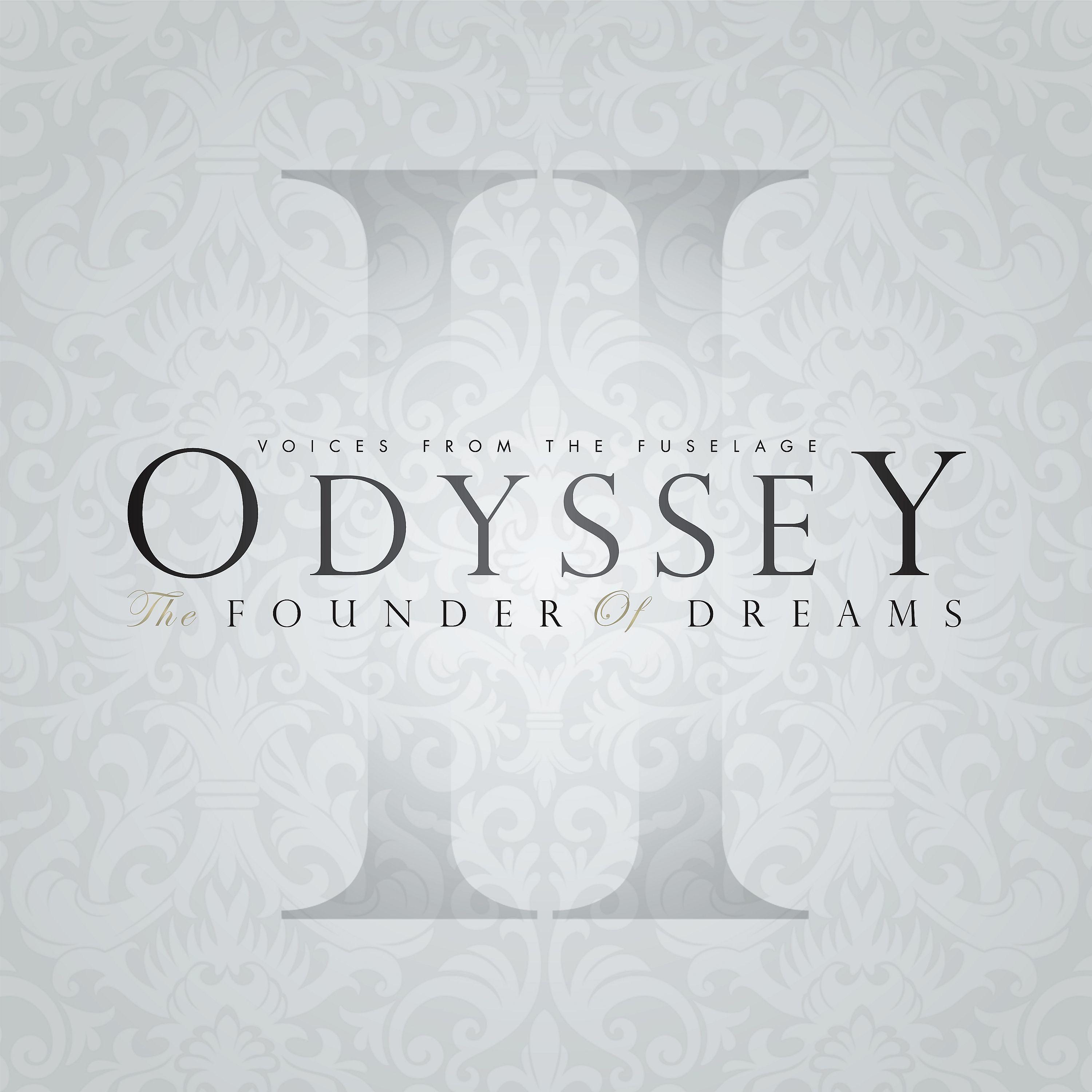 Постер альбома Odyssey: The Founder of Dreams