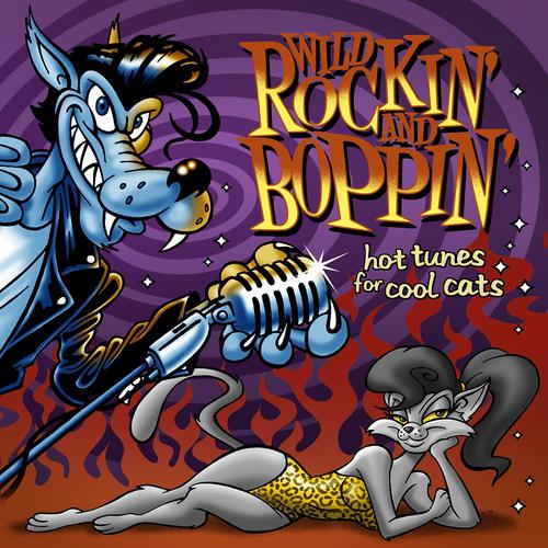 Постер альбома Wild Rockin' & Boppin' Volume 1