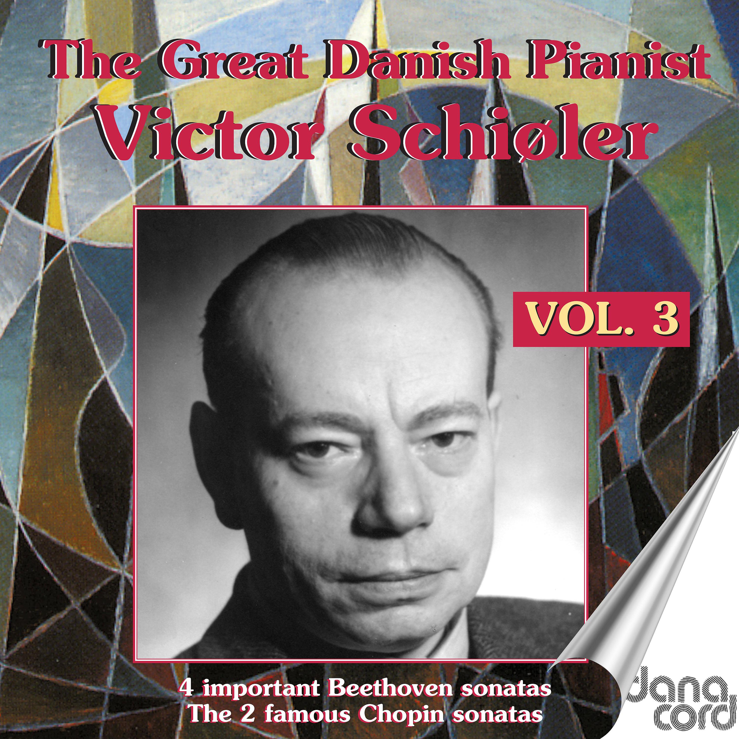Постер альбома Victor Schiøler - The Great Danish Pianist, Vol. 3