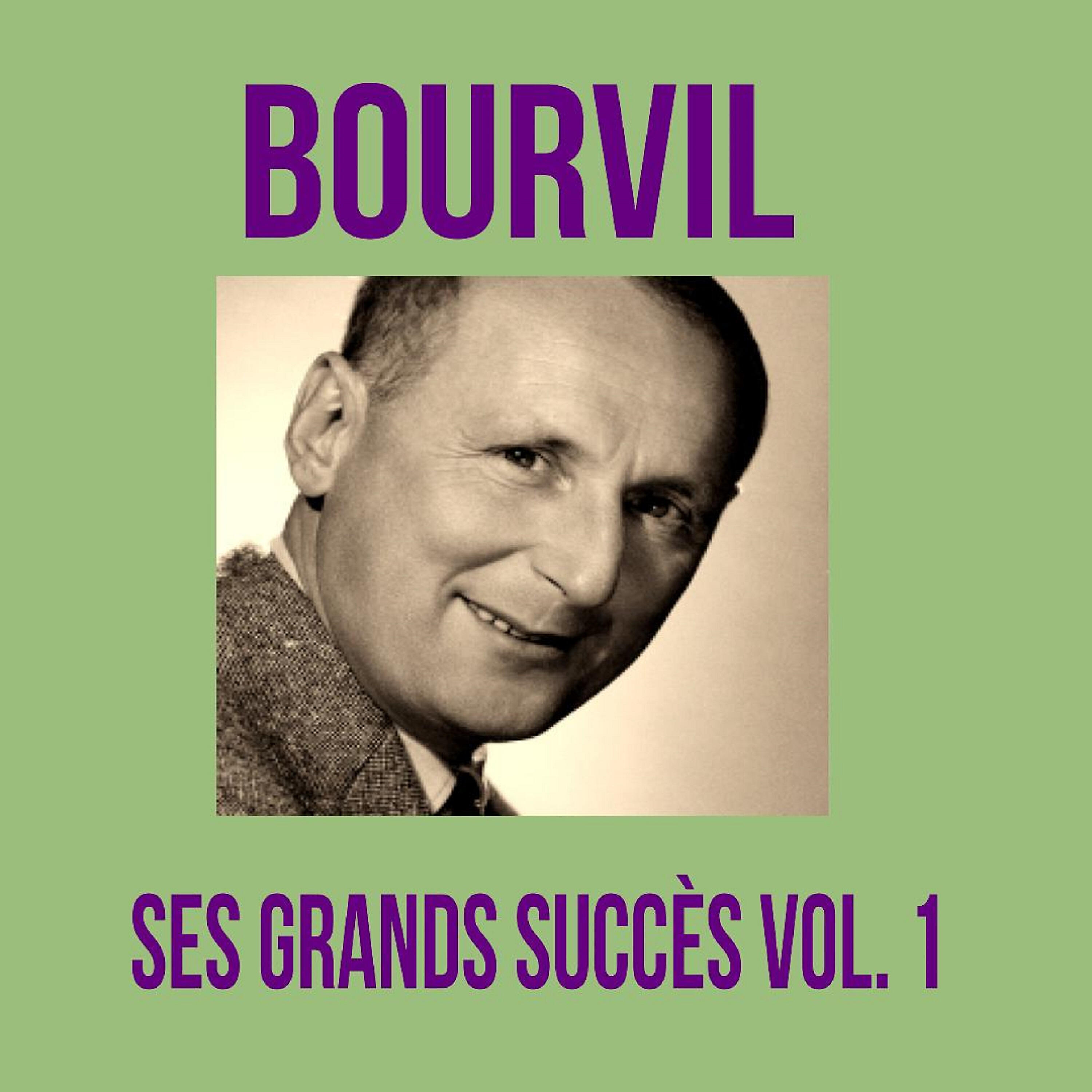 BOURVIL - La Tendresse
