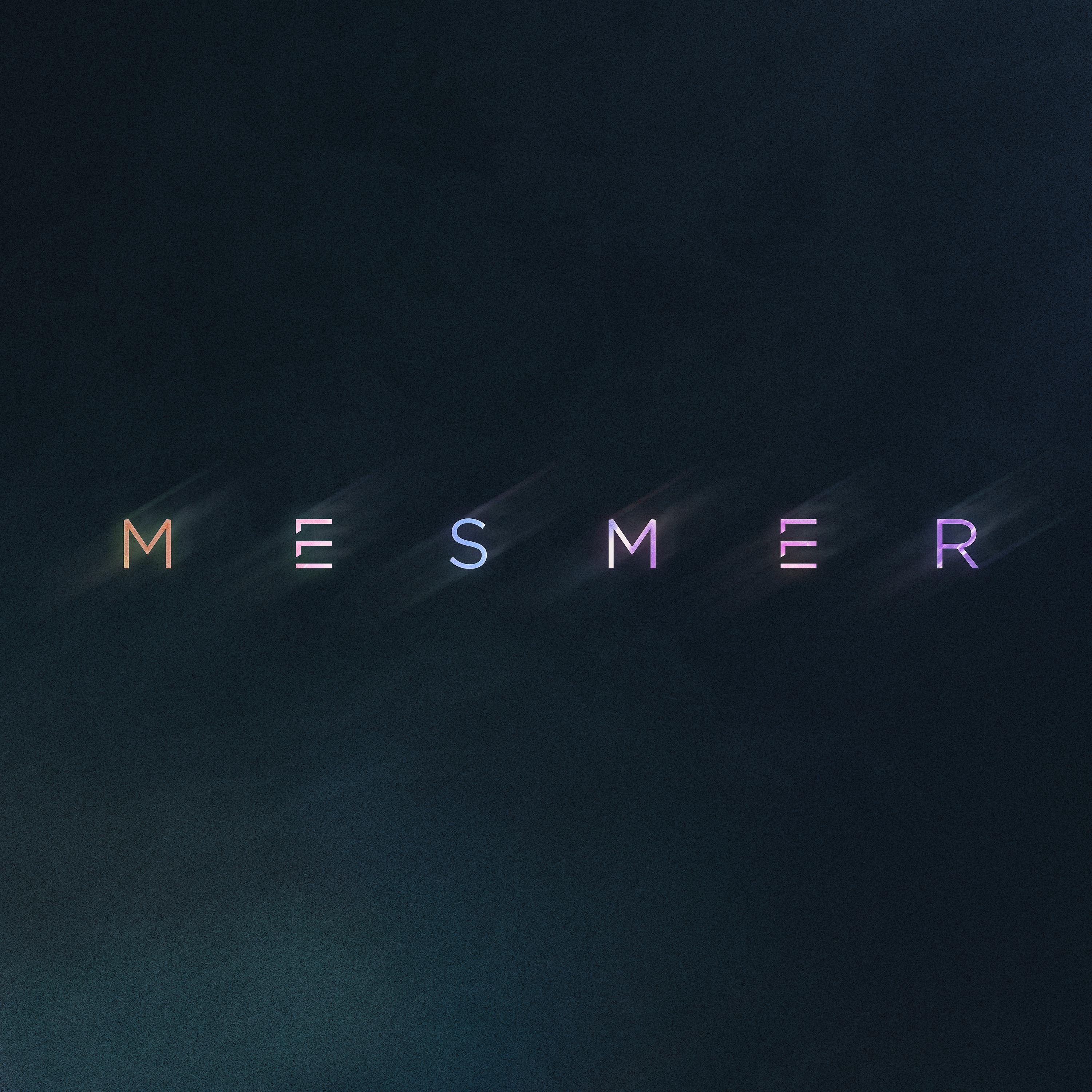 Постер альбома Mesmer