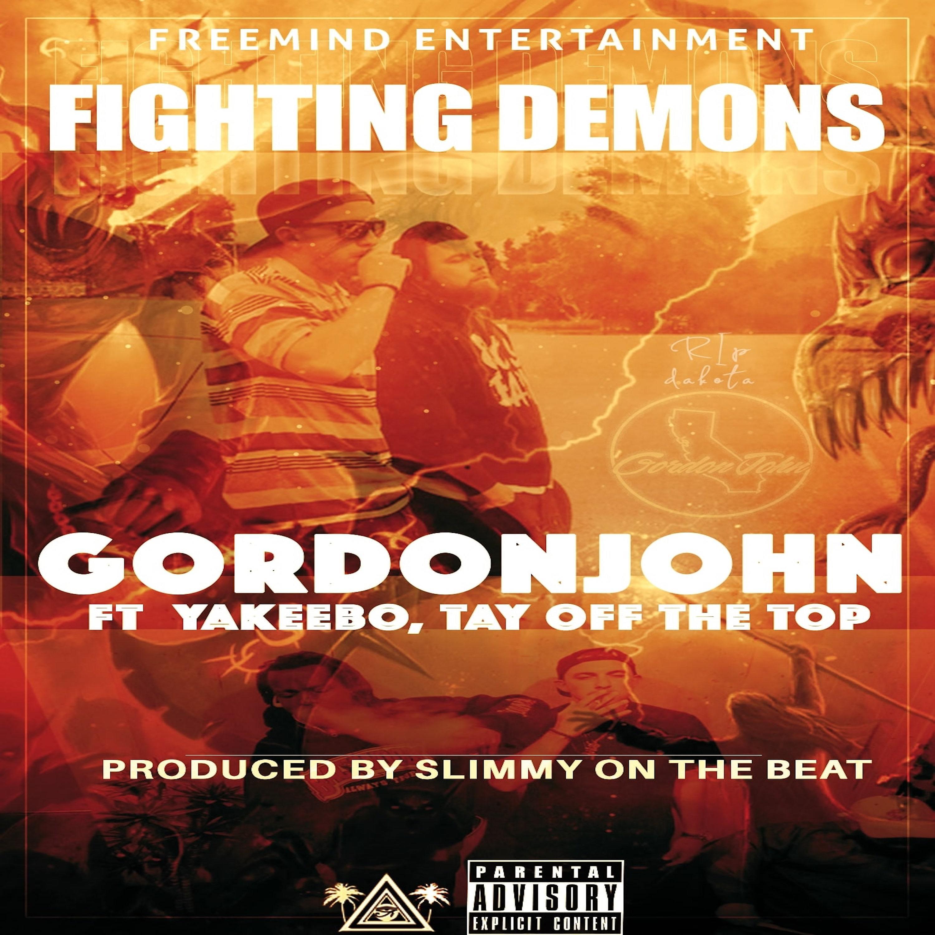 GordonJohn - Fighting Demons (feat. Yakeebo & Tay Off The Top)