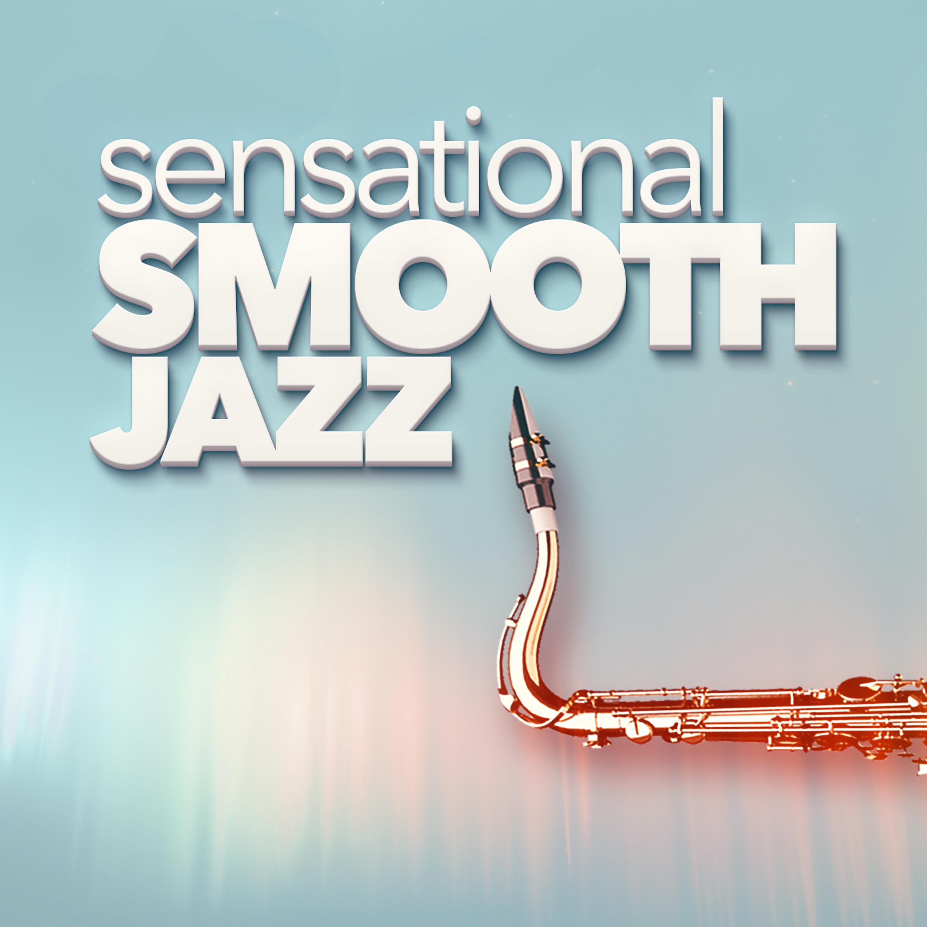 Постер альбома Sensational Smooth Jazz