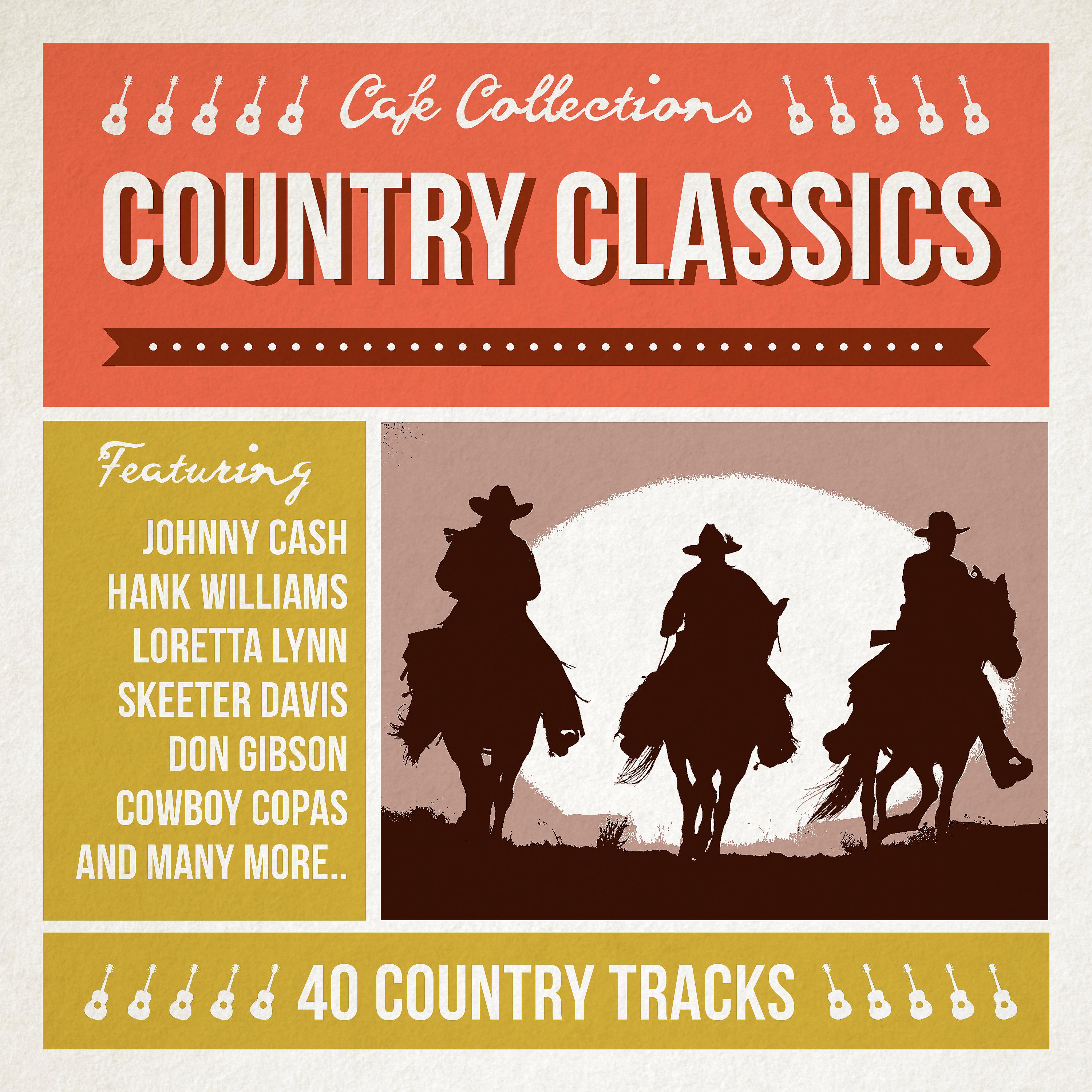 Постер альбома Café Collections: Classic Country