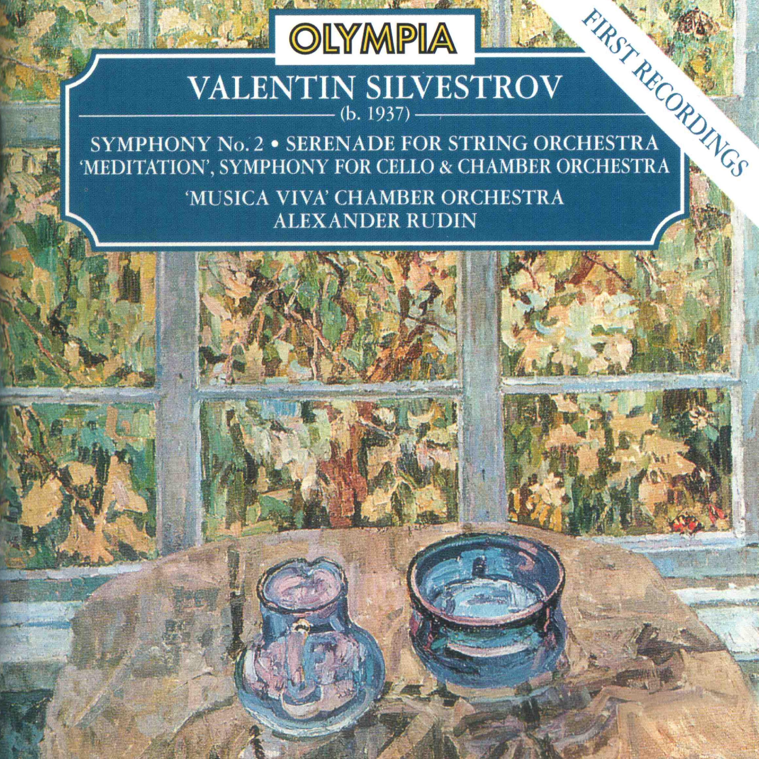 Постер альбома Valentin Silvestrov: Symphony No. 2 & Symphony for Cello and Chamber Orchestra, Meditation