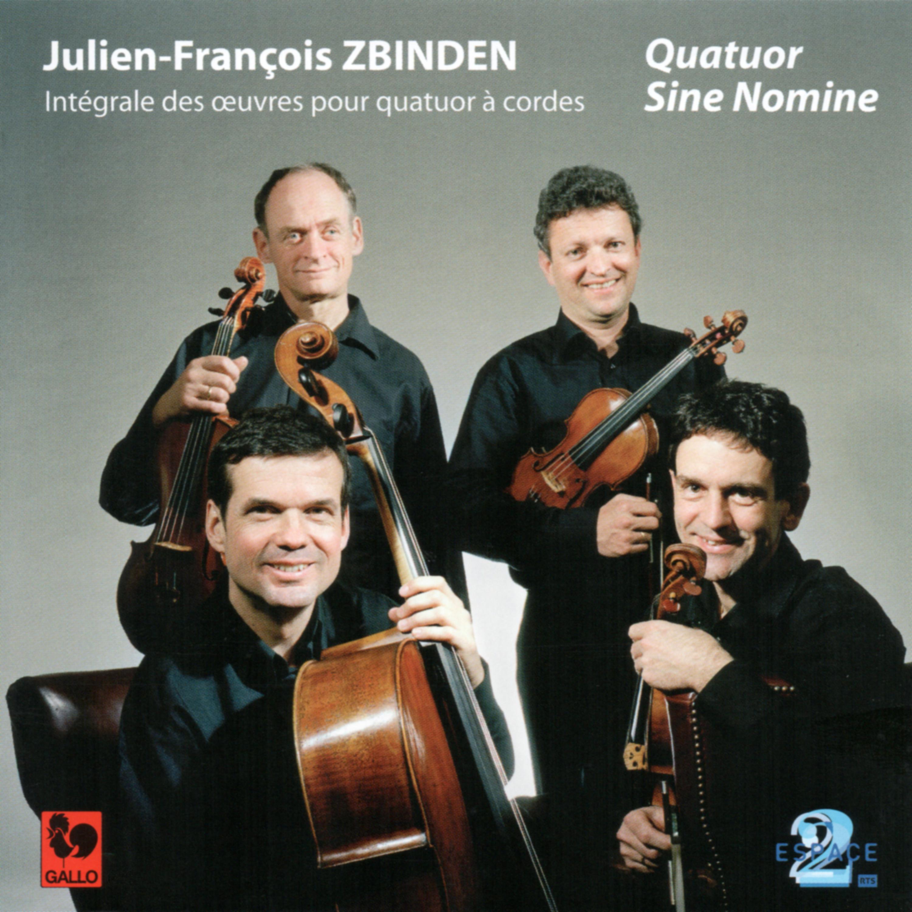Постер альбома Julien-François Zbinden: Complete Works for String Quartet