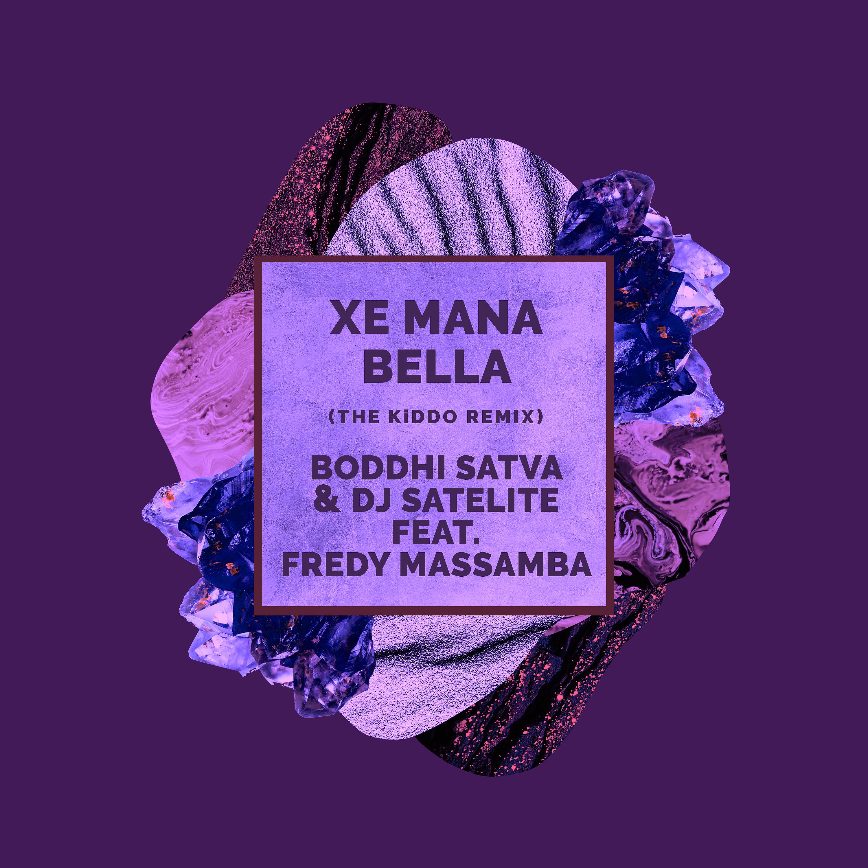 Постер альбома Xe Mana Bella (The KiDDo Remix)