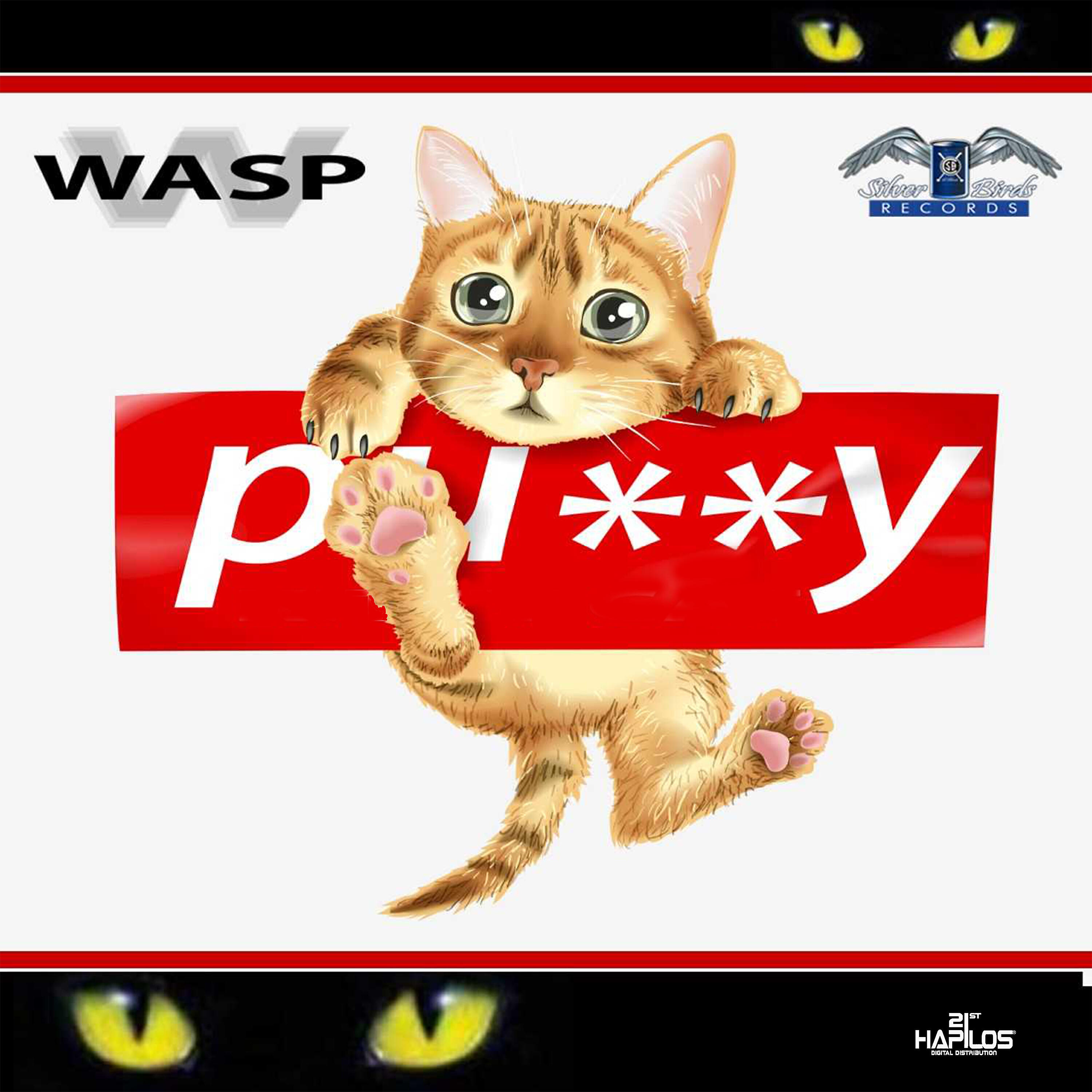 WASP - Pussy Cat (Radio Edit)