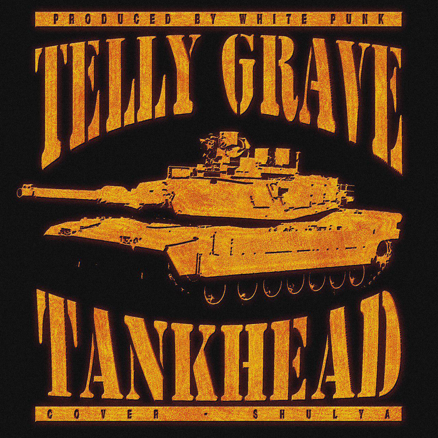 TELLY GRAVE - TANKHEAD! (prod. by White Punk)