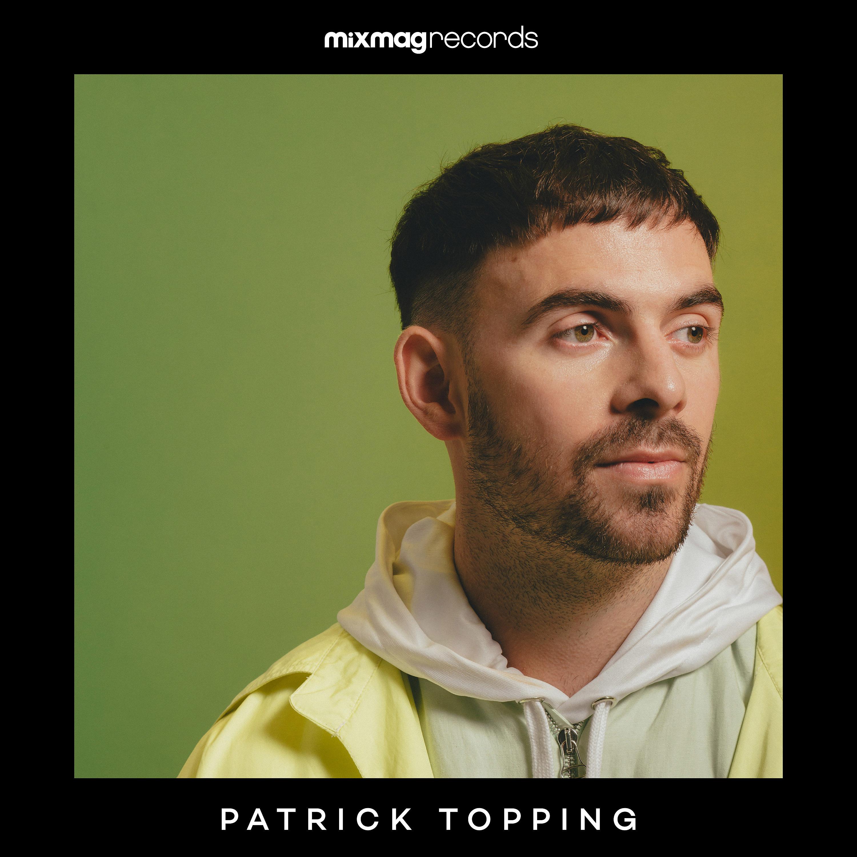 Patrick Topping - Mixmag Presents Patrick Topping