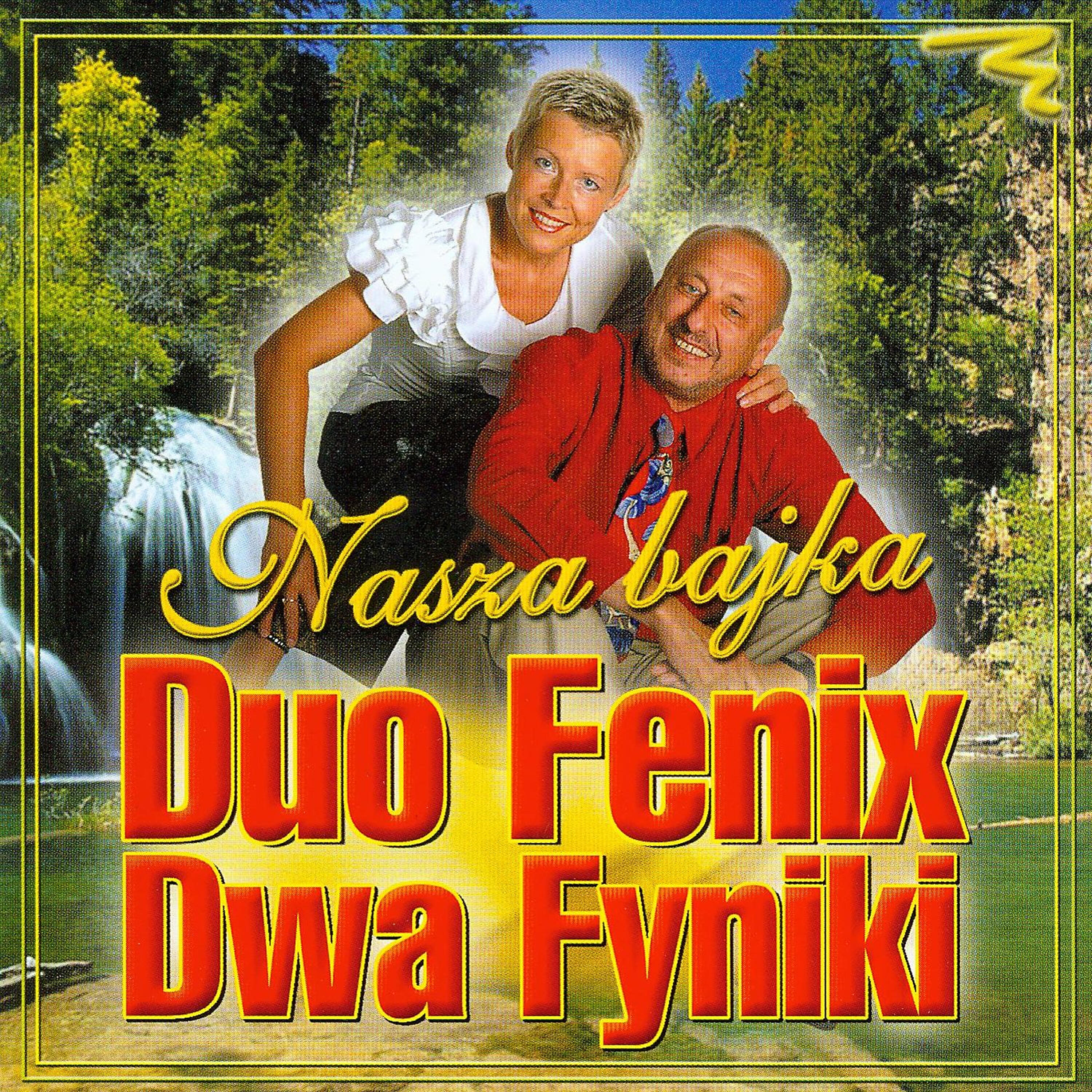 Duo Fenix - Nasza Bajka
