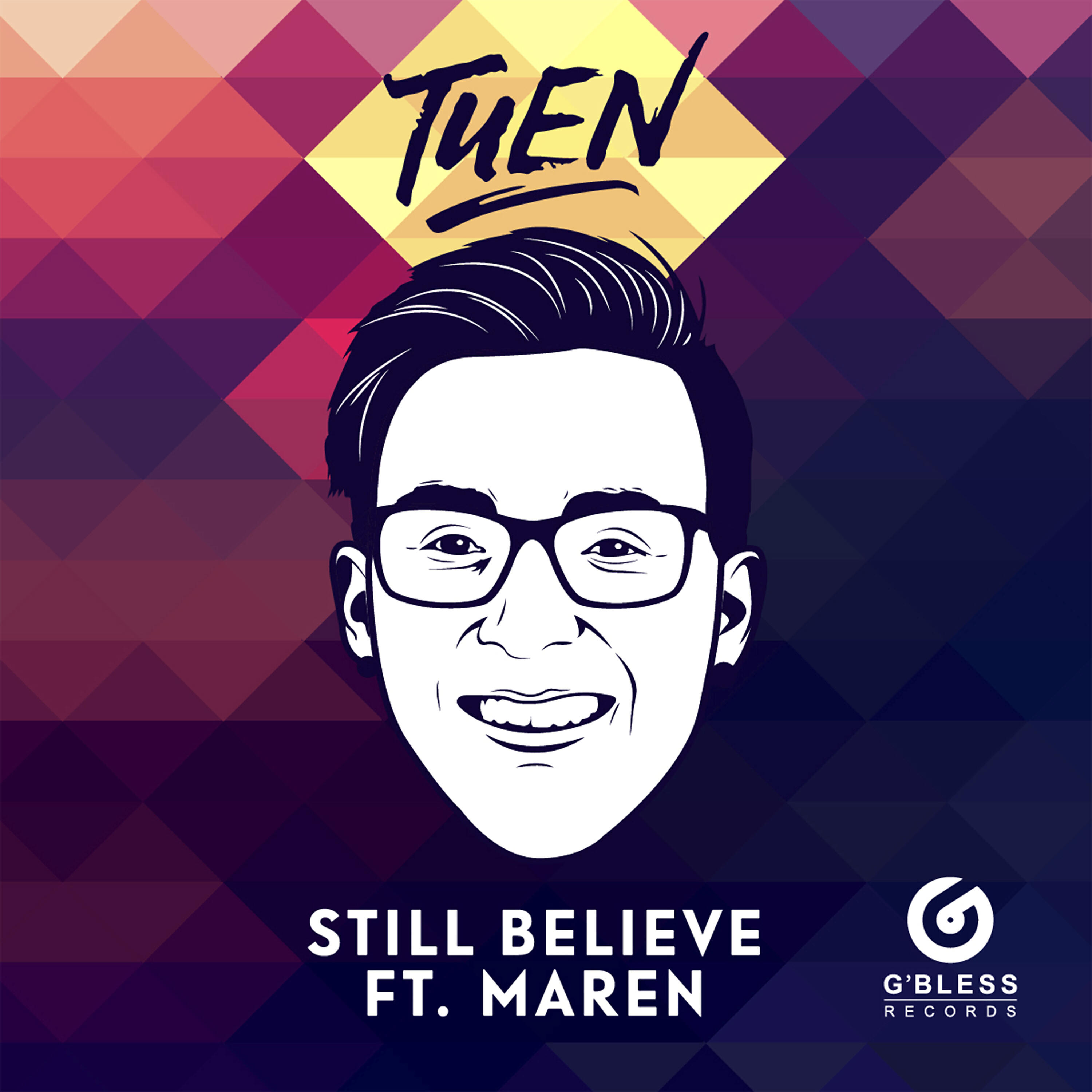 Tuen - Still Believe