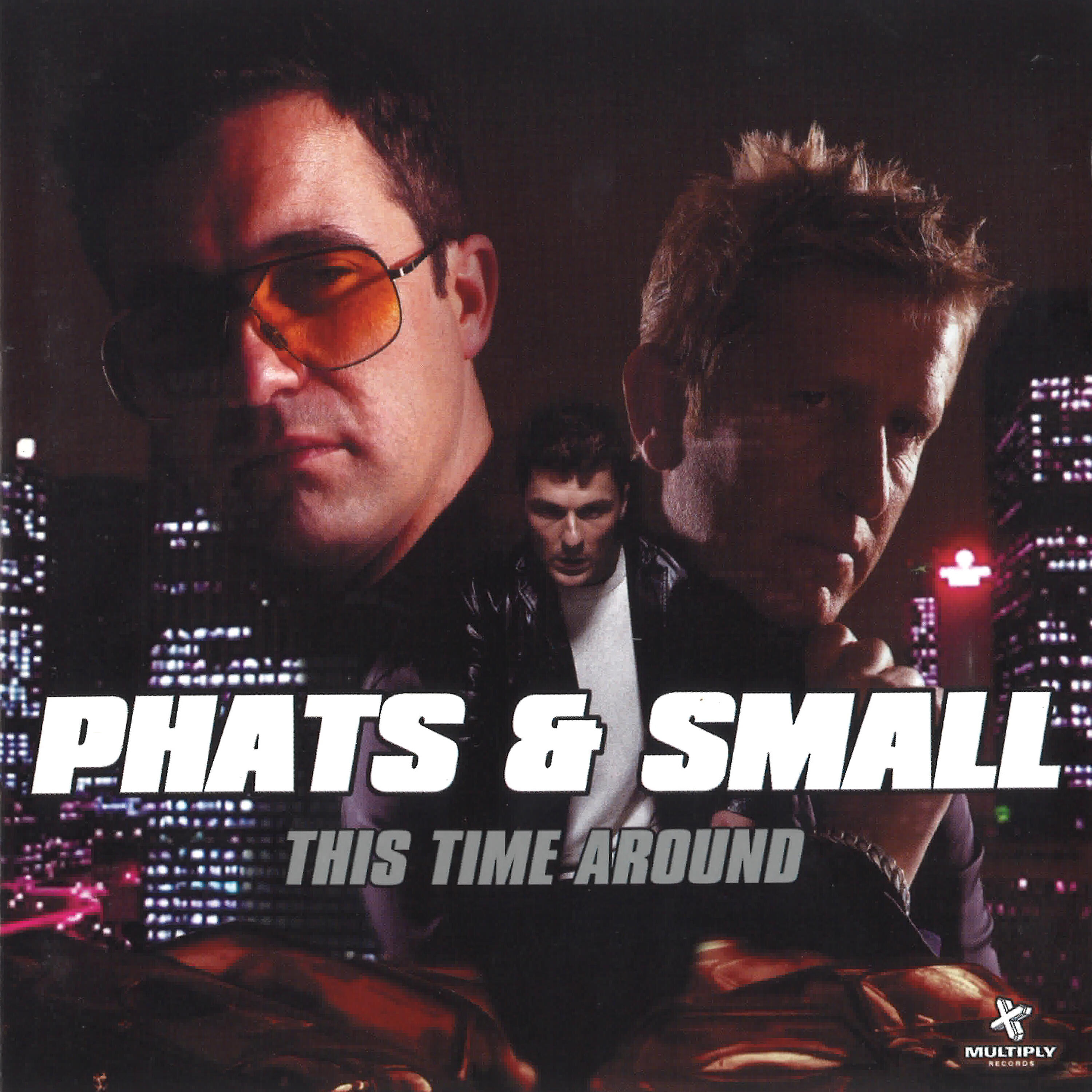Phats & Small - Takin' It