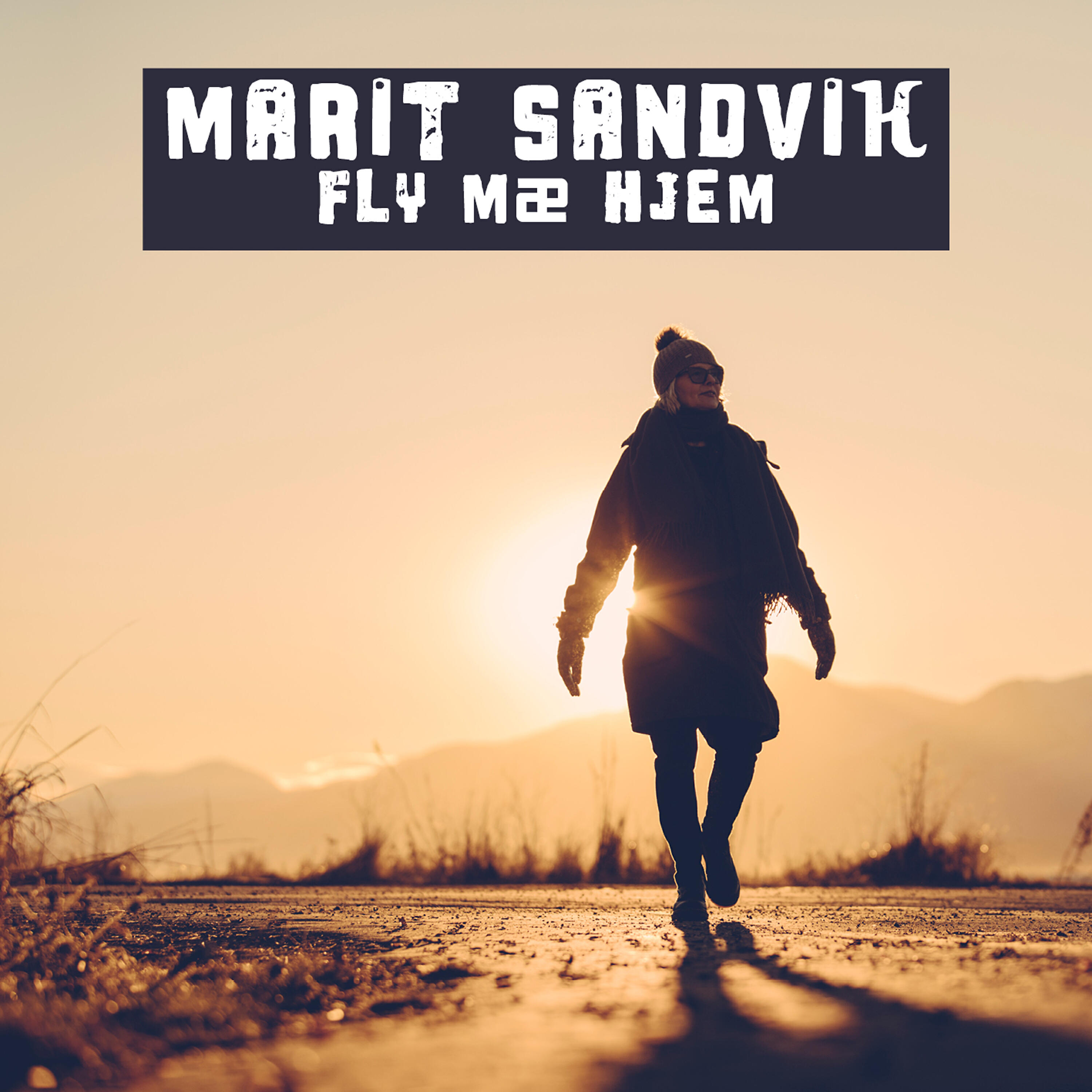 Marit Sandvik - Fly mæ hjem