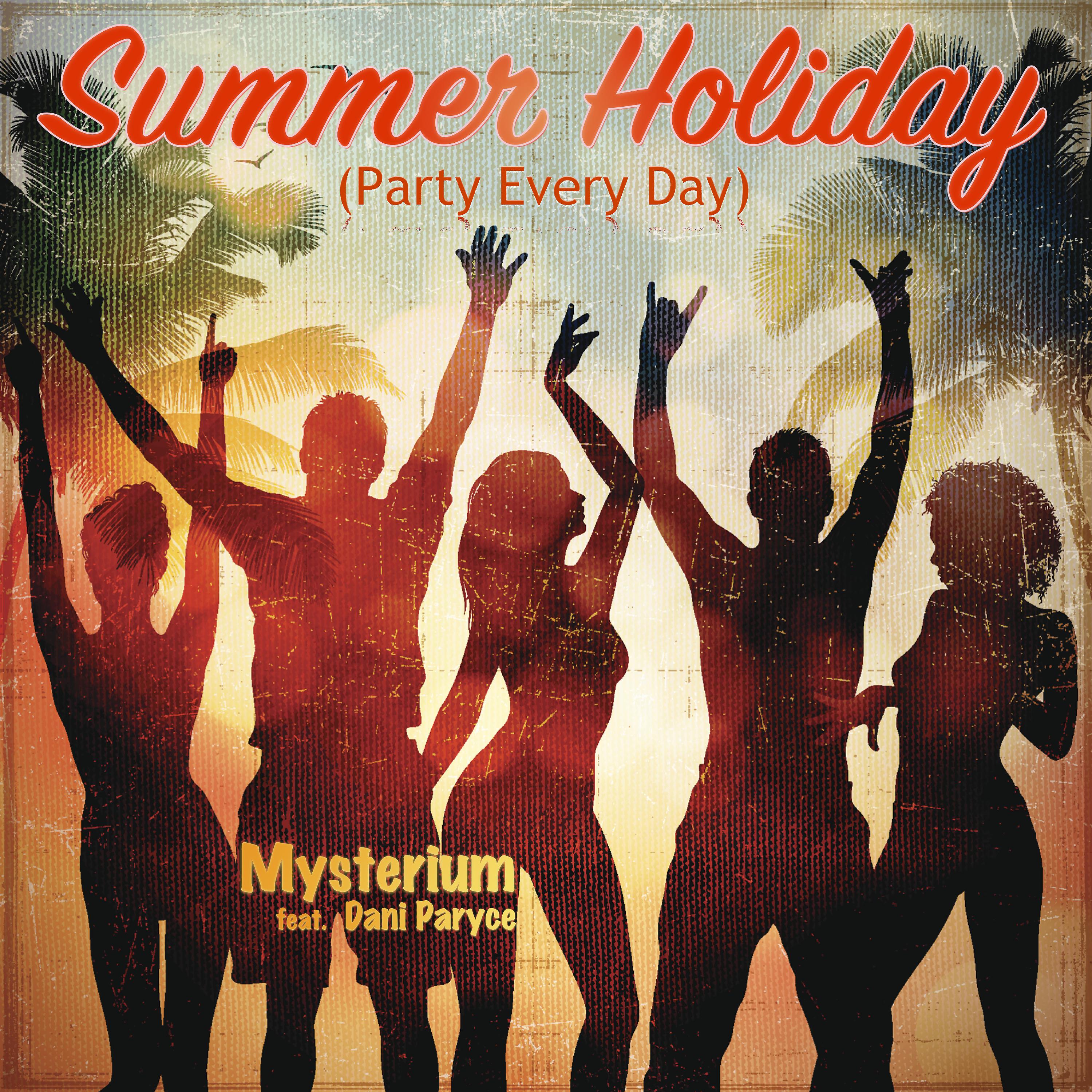 Постер альбома Summer Holiday (Party Every Day)