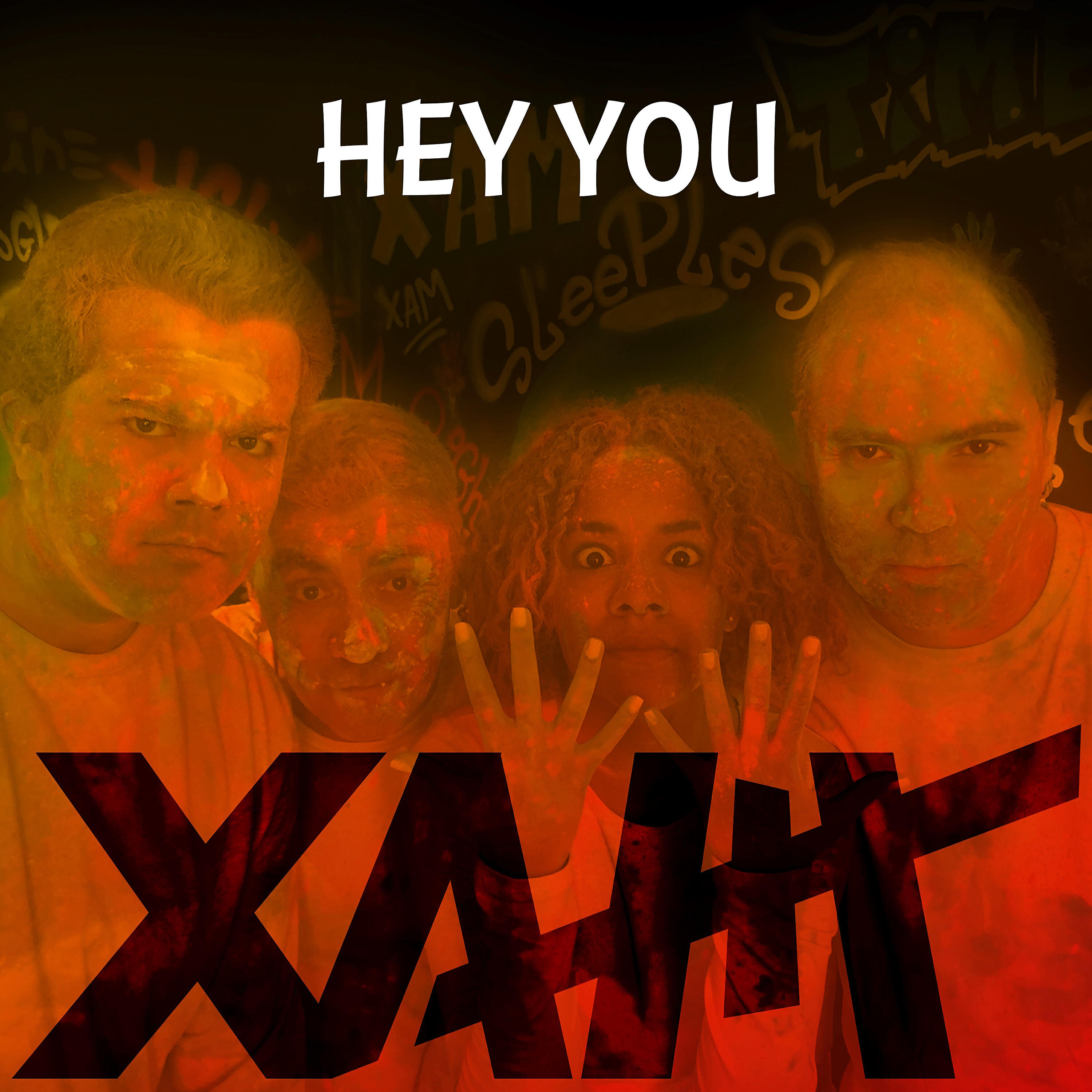 XAM - Hey You