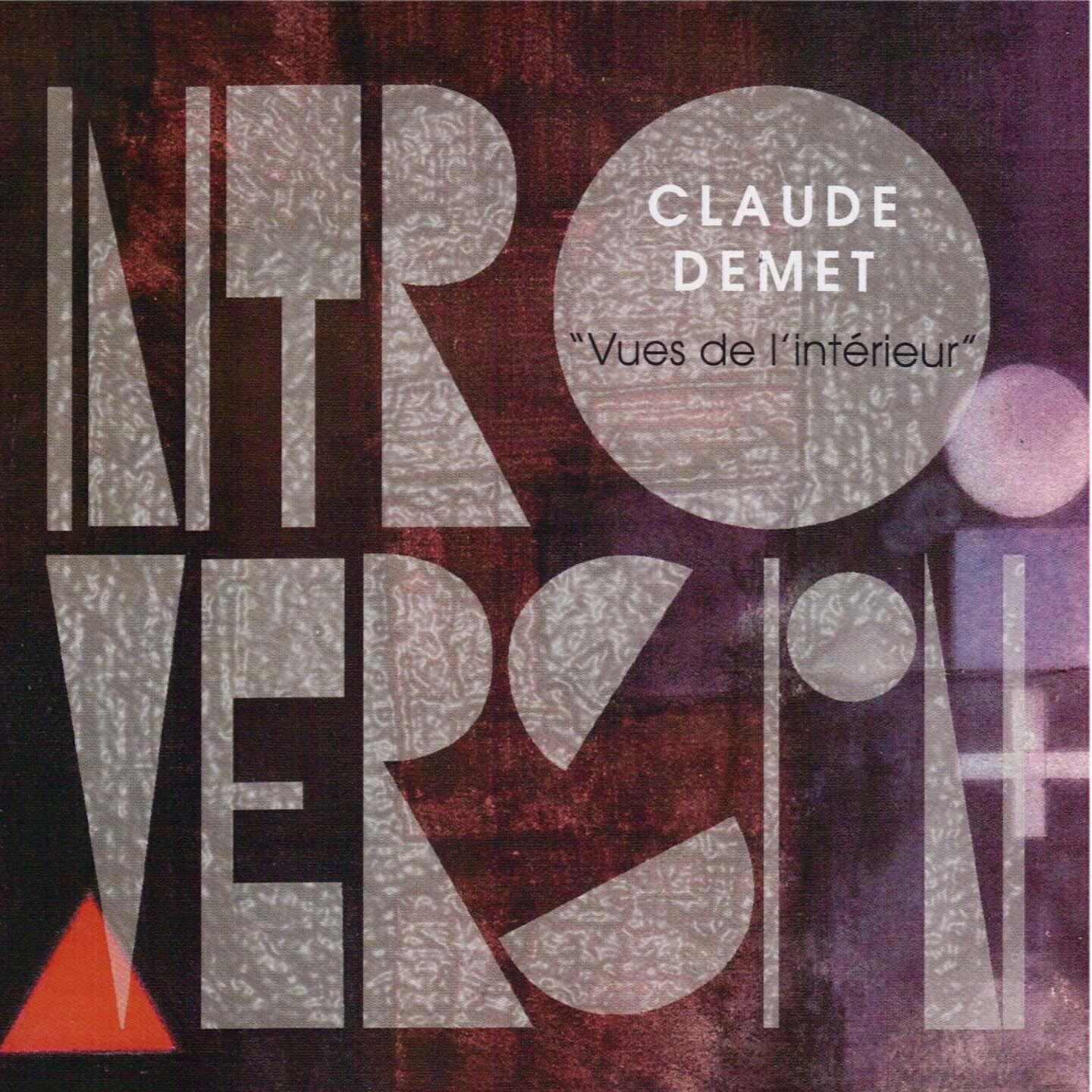 Claude Demet Introversion - Les mêmes saisons
