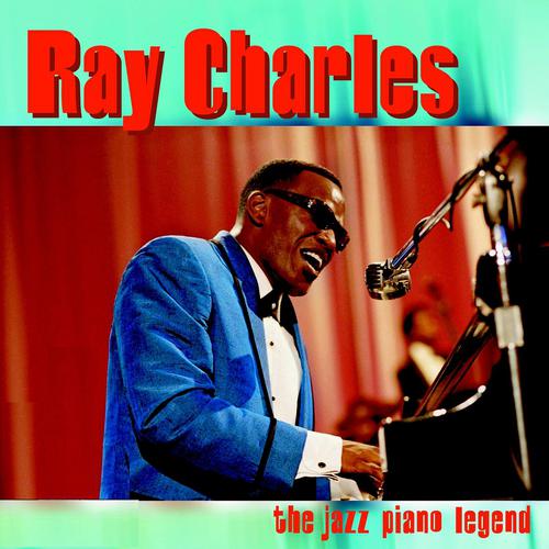 Постер альбома Ray Charles: The Jazz Piano Legend