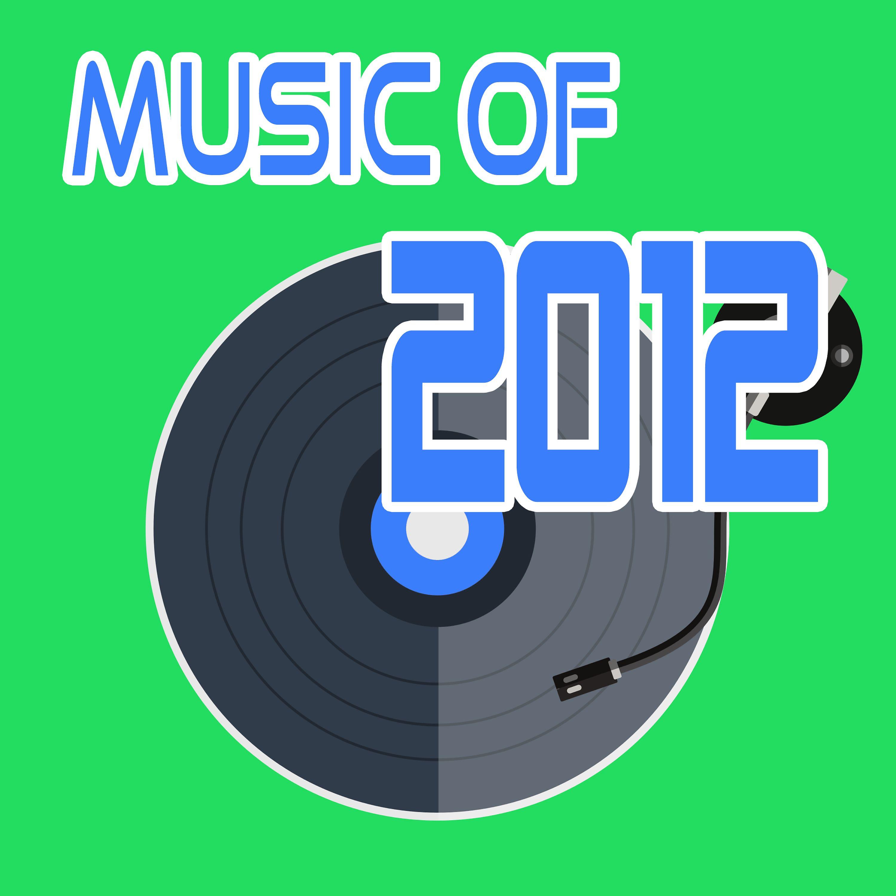 Постер альбома Music of 2012
