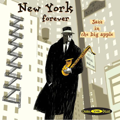 Постер альбома Original Sound Deluxe : New York Forever