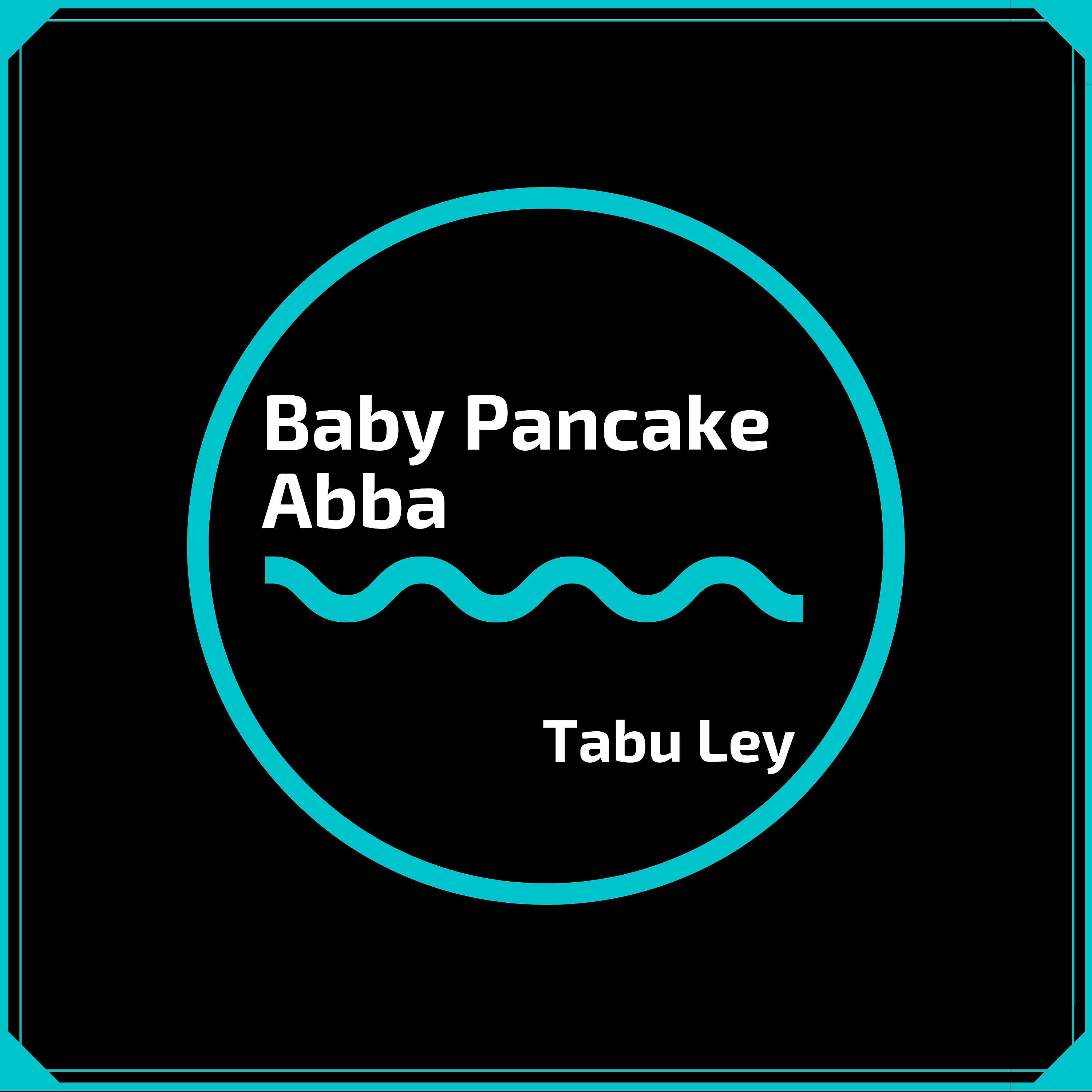 Постер альбома Baby Pancake Aba