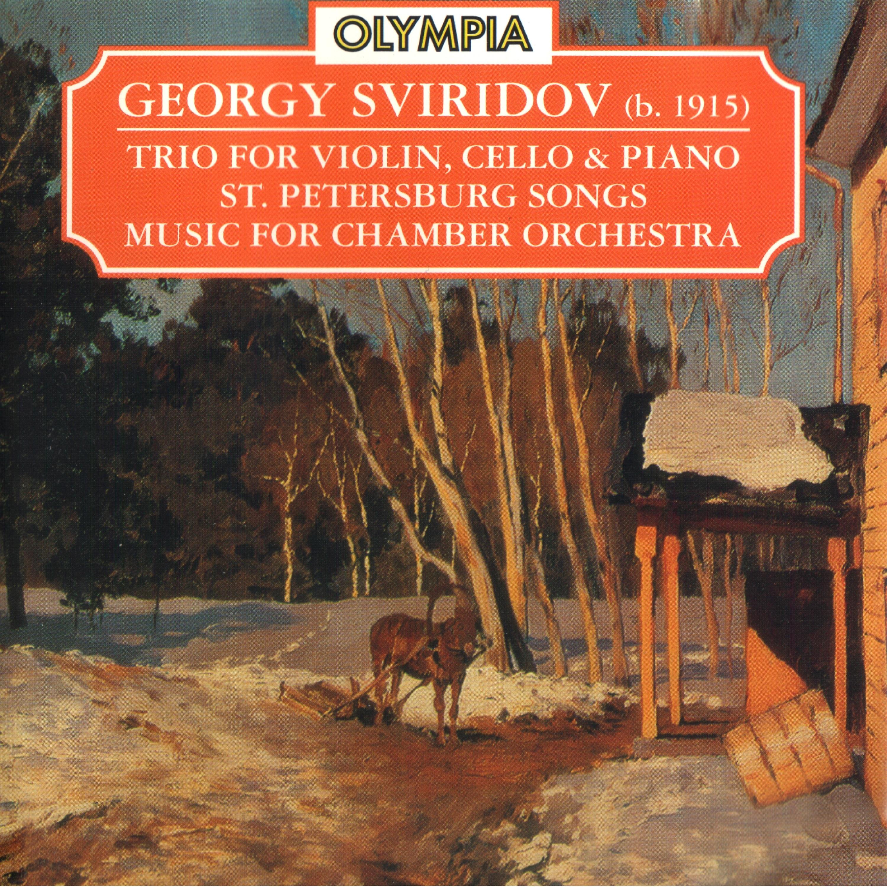 Постер альбома Geogry Sviridov: Trio for Violin, Cello, Piano & St. Petersburg Songs